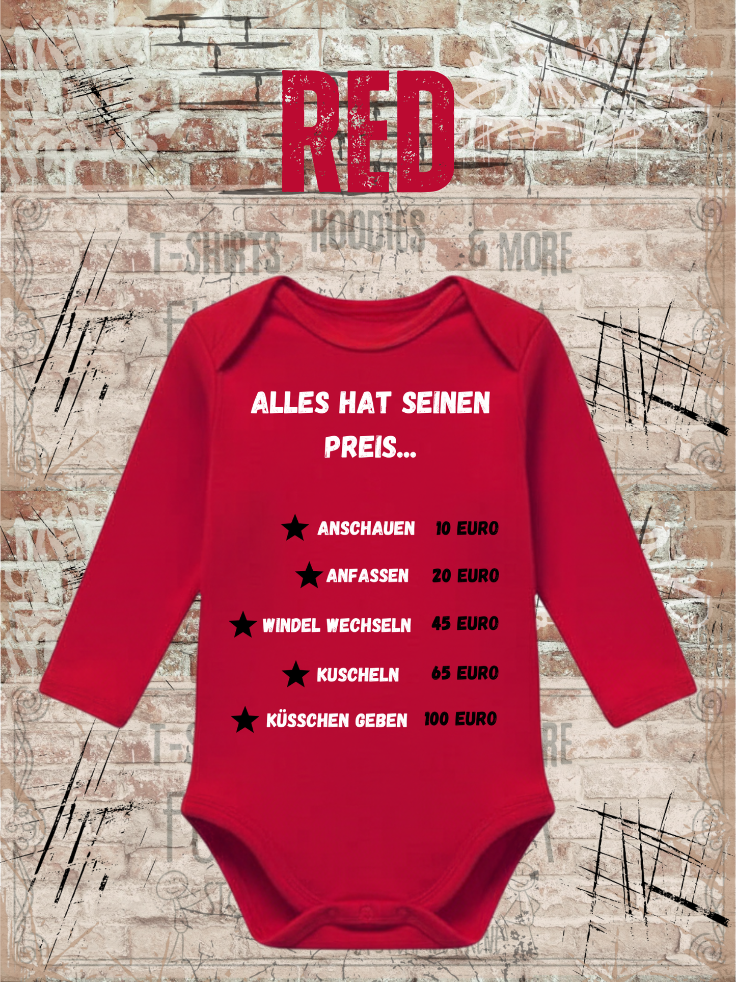 Baby Body Alles hat seinen Preis Geschenkidee Geburt Babystrampler Newborn Body Geschenk zur Geburt Baby Body mit Spruch