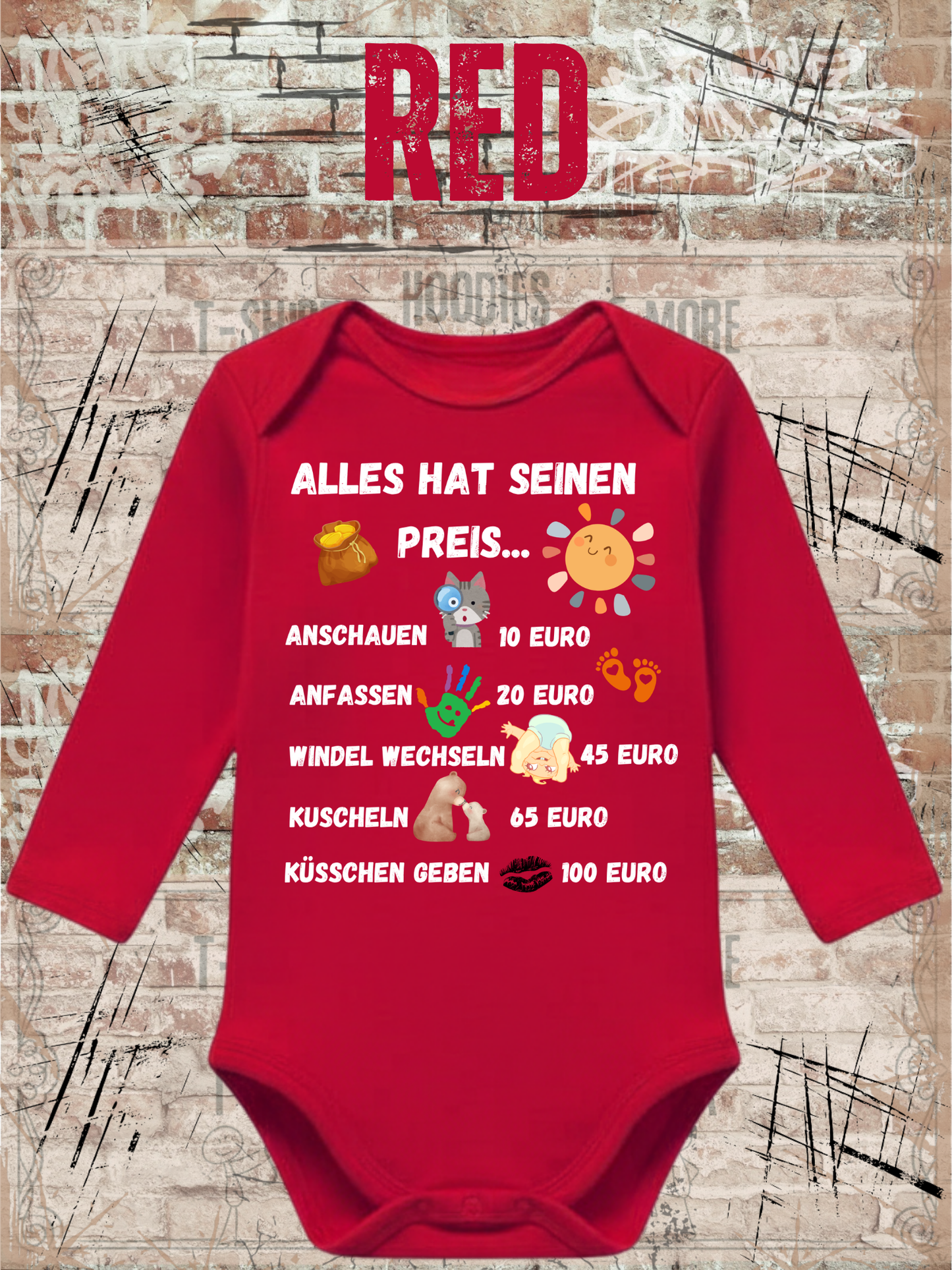 Alles Hat Seinen Preis Baby Body | Lustiger Baby Body mit Humor Spruch Geschenk zur Geburt