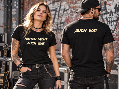 Hinten steht auch wat – Lustiges Unisex T-Shirt mit Vorder- & Rückendruck
