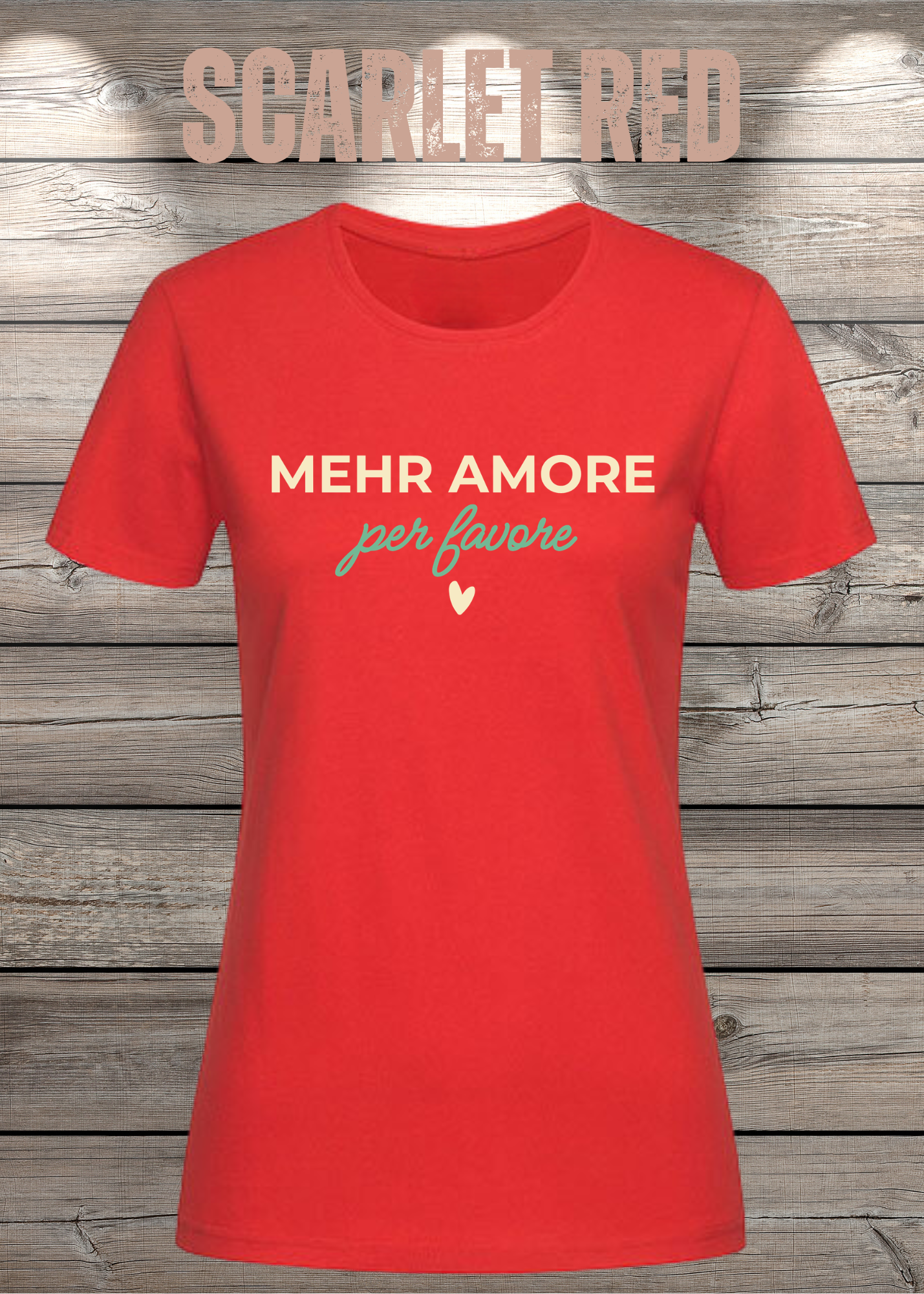 Mehr Amore per Favore – Damen T-Shirt