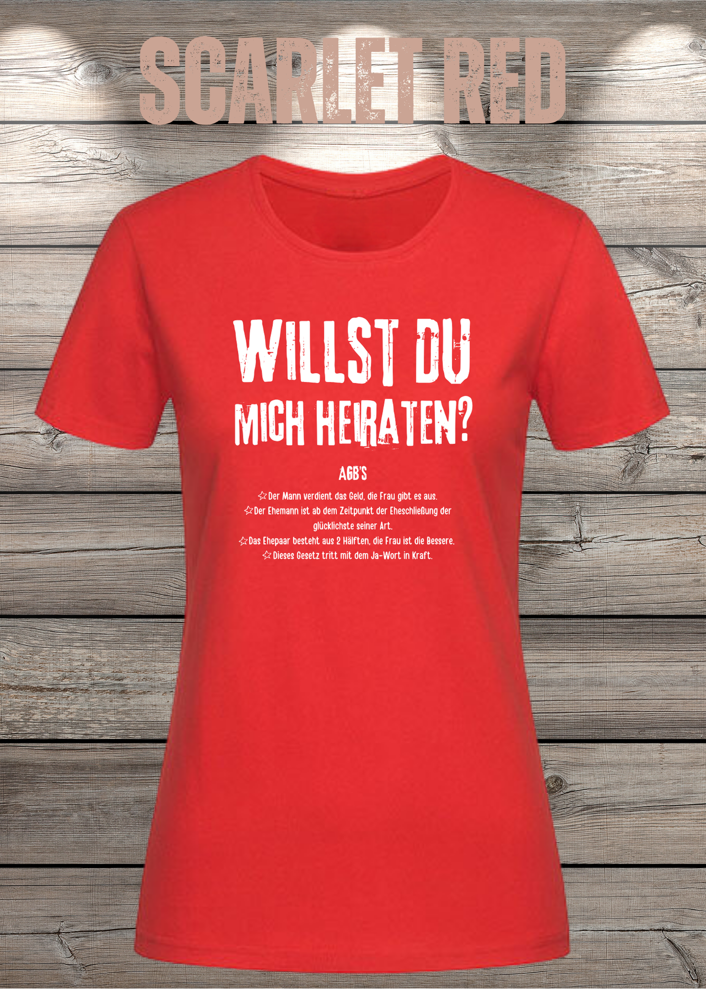Willst Du mich heiraten? Damen T-Shirt – Lustiges Romantik Shirt | Geschenk für Freundin | Statement Shirt