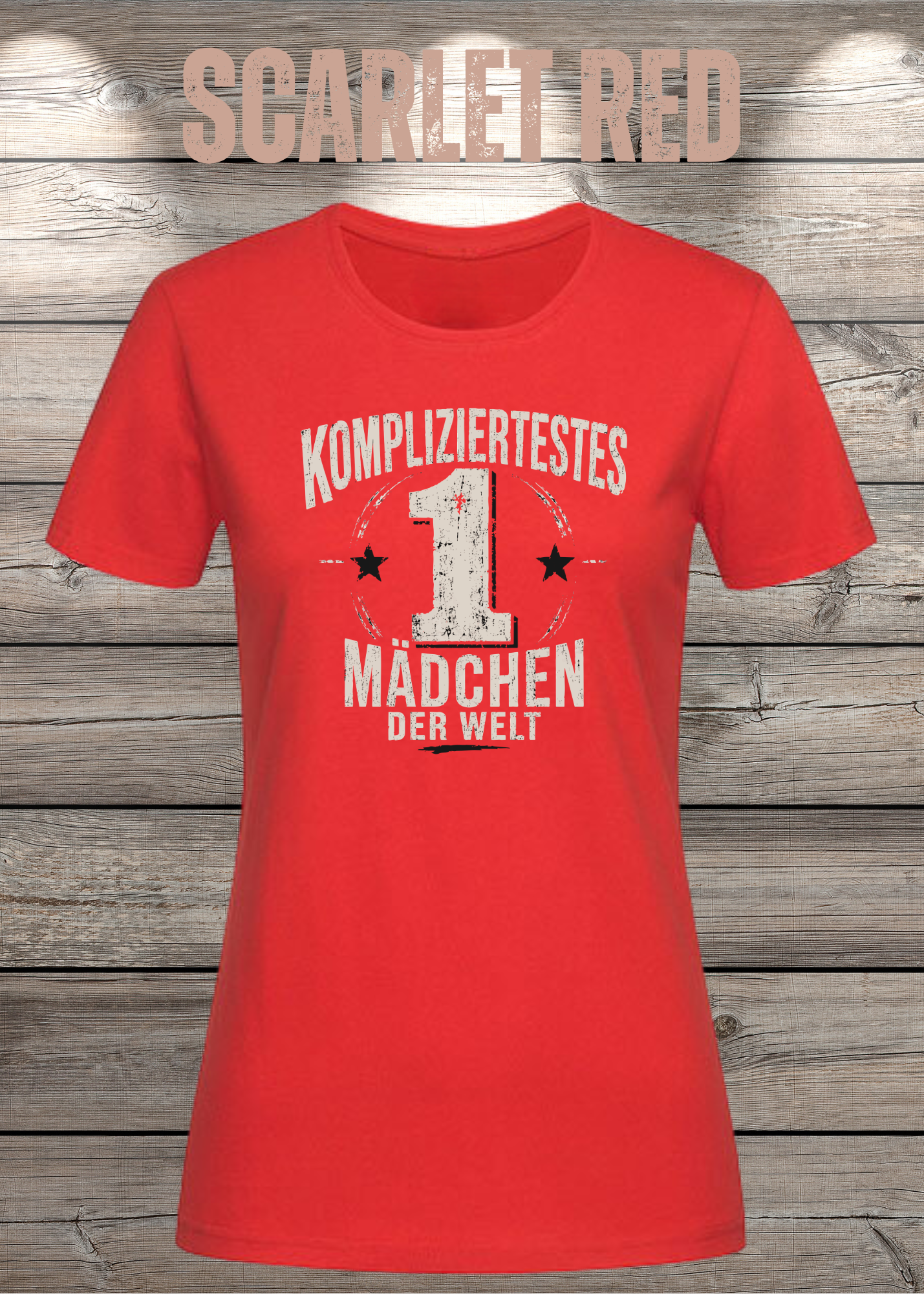 Kompliziertestes Mädchen der Welt – Lustiges Damen T-Shirt | Witziges Statement Shirt