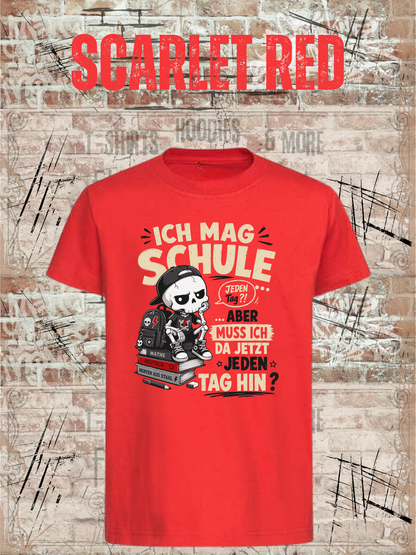Ich mag Schule – aber muss ich da jetzt jeden Tag hin? Jungen T-Shirt in Scarlet Red.