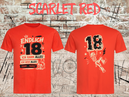 Unisex-T-Shirt „Endlich 18 – Ich kann alles, ich weiß alles“ in Scarlet Red, Vorder- und Rückseite.