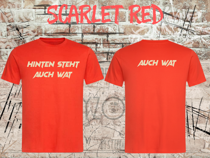Hinten steht auch wat – Lustiges Unisex T-Shirt mit Vorder- & Rückendruck