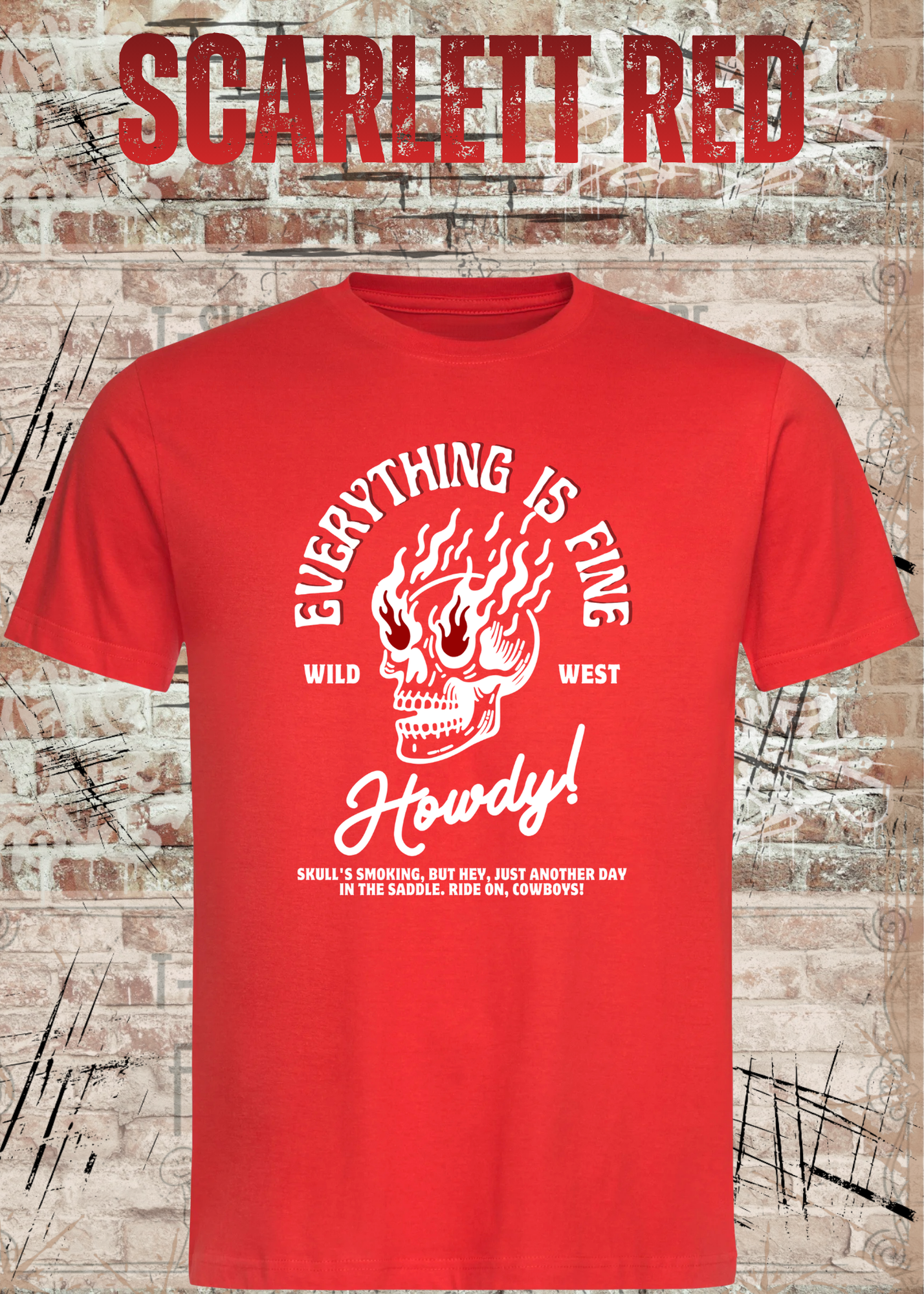 Everything Is Fine Howdy Skull Shirt – Rockiges Unisex Western Skull T-Shirt
