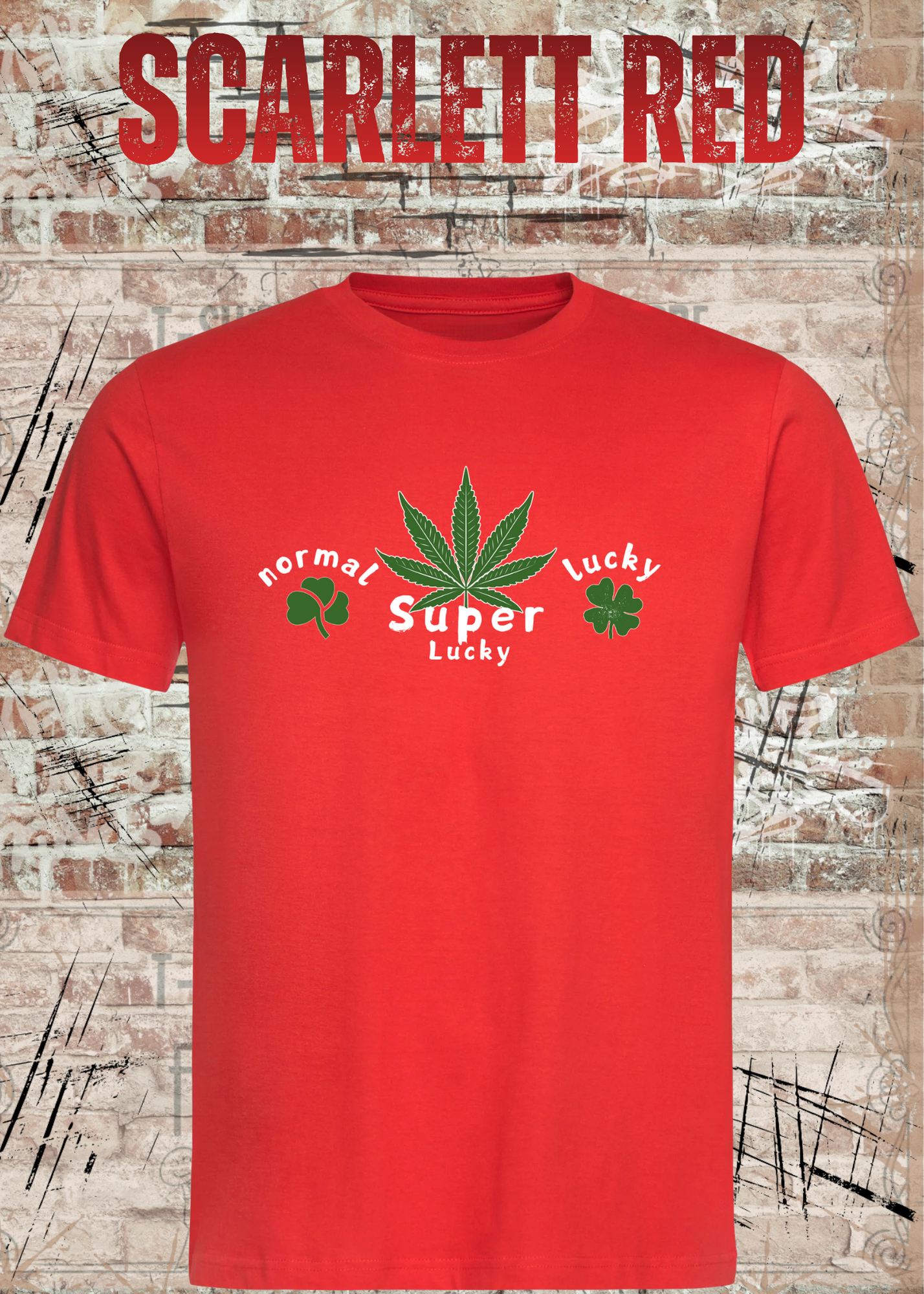 Normal Lucky – Super Lucky Cannabis Kleeblatt Fun Shirt | Unisex T-Shirt