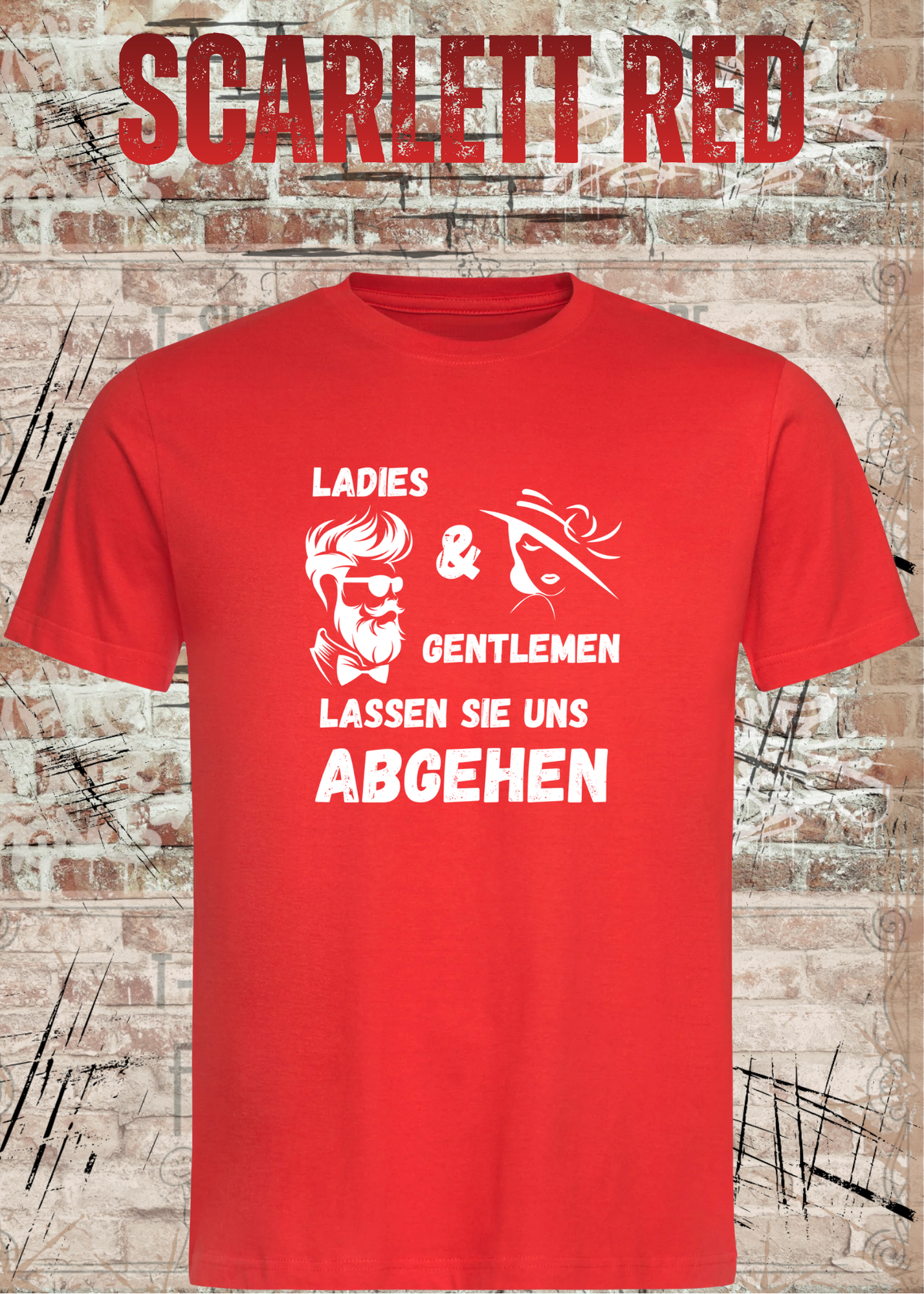 Ladies & Gentlemen Lassen Sie Uns Abgehen T-Shirt