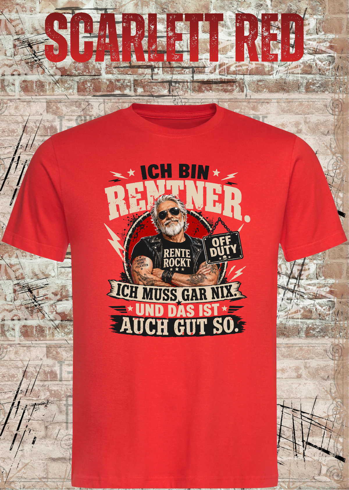 Ich bin Rentner – Ich muss gar nix | Rockiges Ruhestand T-Shirt
