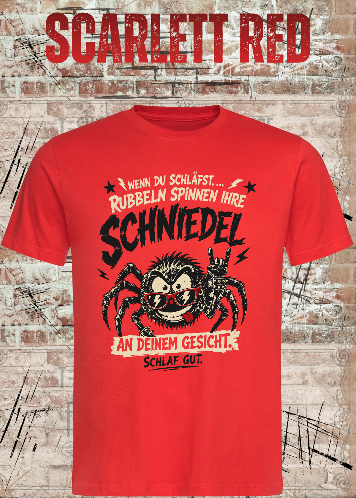Wenn du schläfst … rubbeln Spinnen ihre Schniedel – Unisex T-Shirt