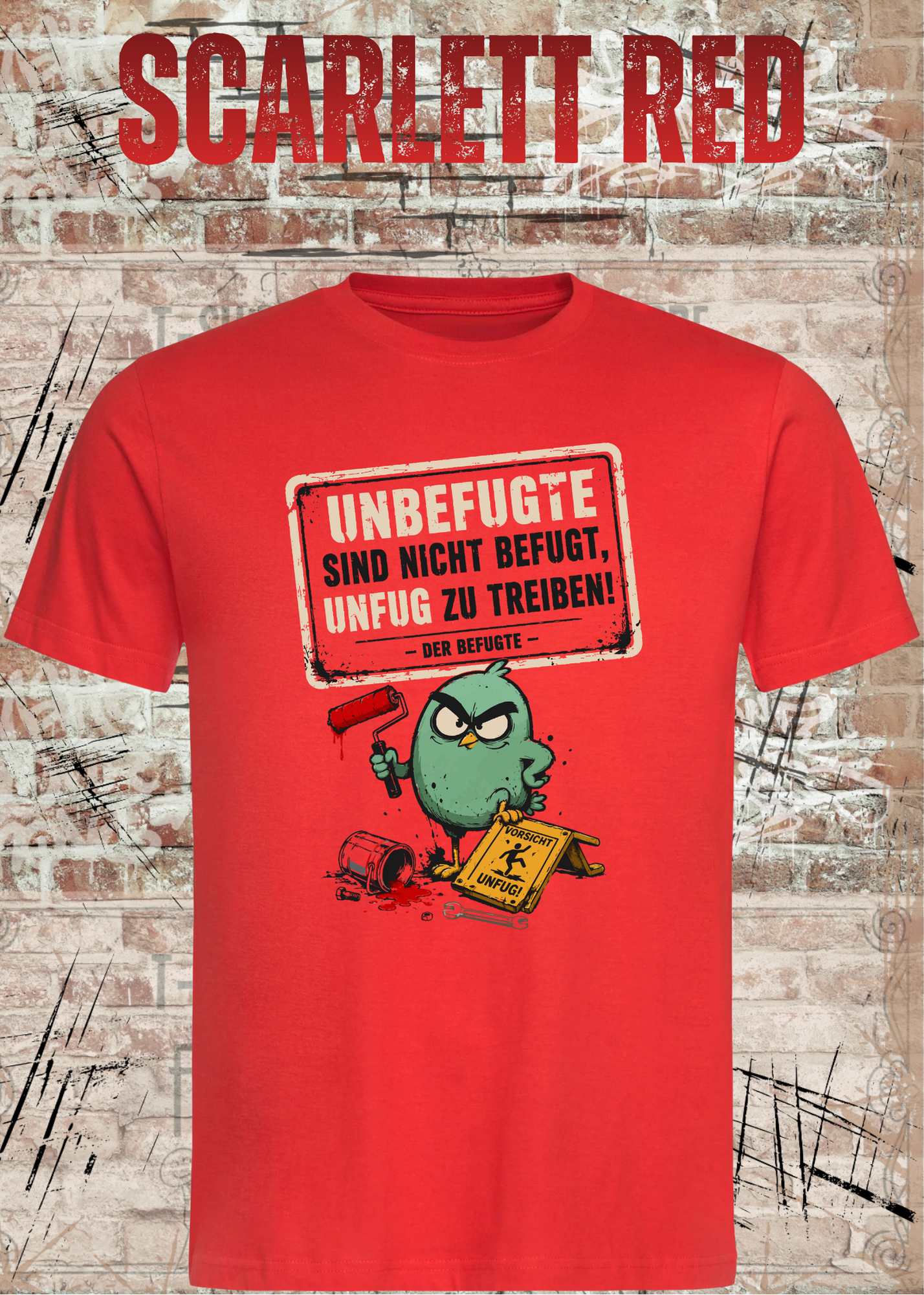 Unbefugte T-Shirt „Unfug zu treiben“ – Lustiges Shirt