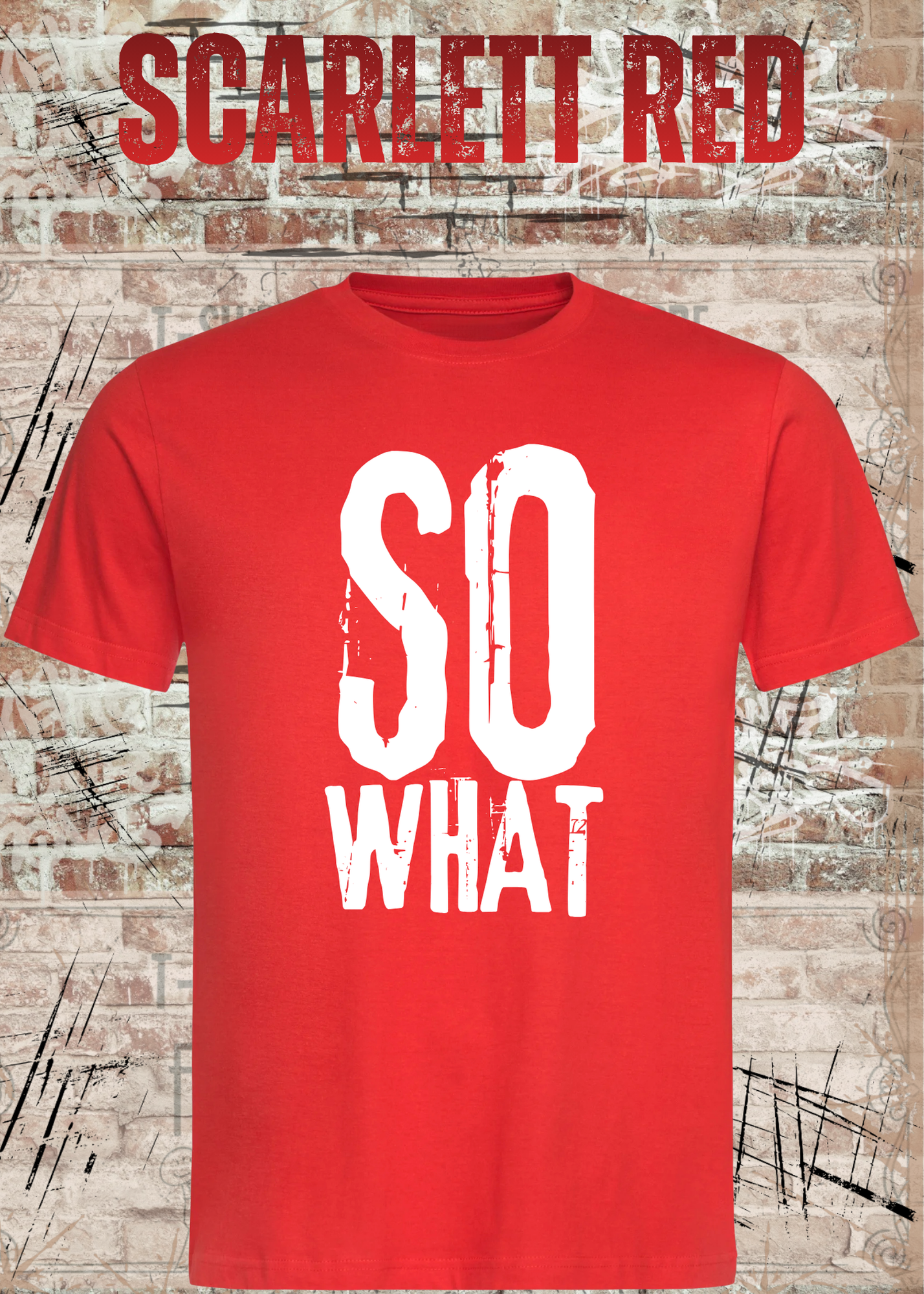 SO WHAT T-Shirt Herren & Damen – Rockiges Vintage Statement Shirt – Urban Streetwear Unisex