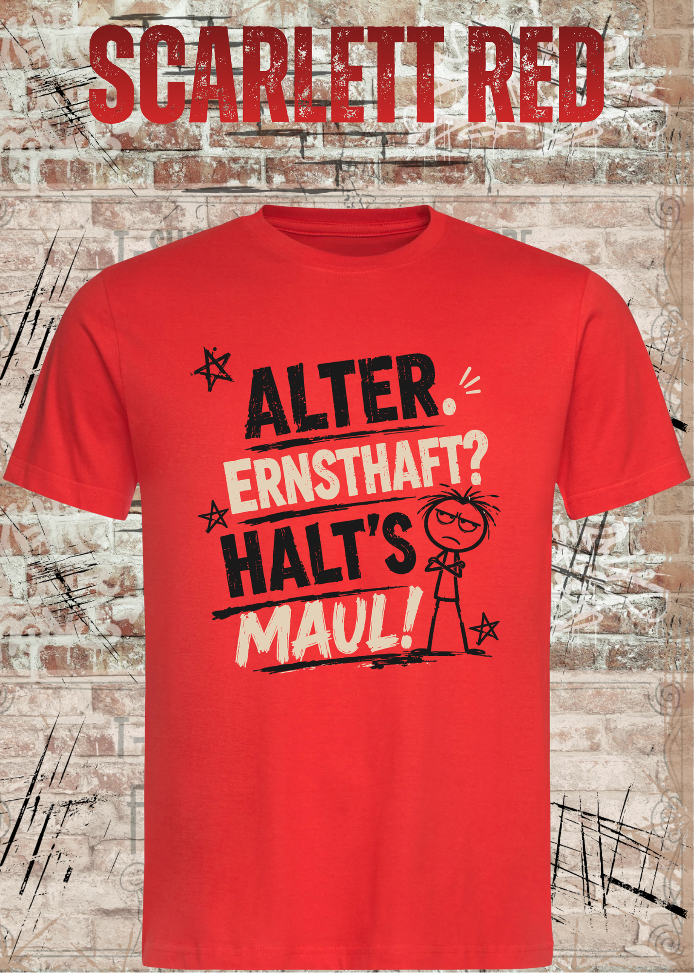 Alter. Ernsthaft? Halt’s Maul! – Unisex T-Shirt