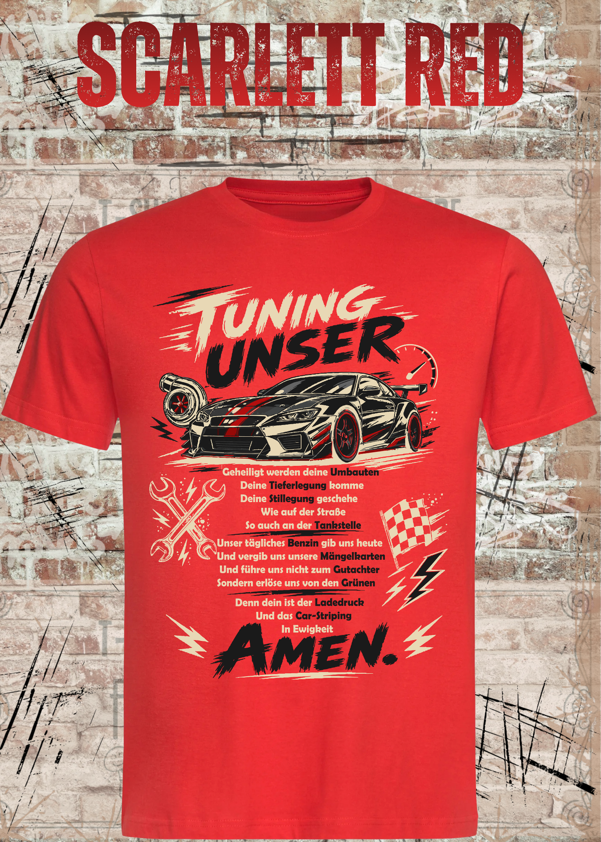 Tuning Unser – Lustiges Auto Tuning Unisex T-Shirt