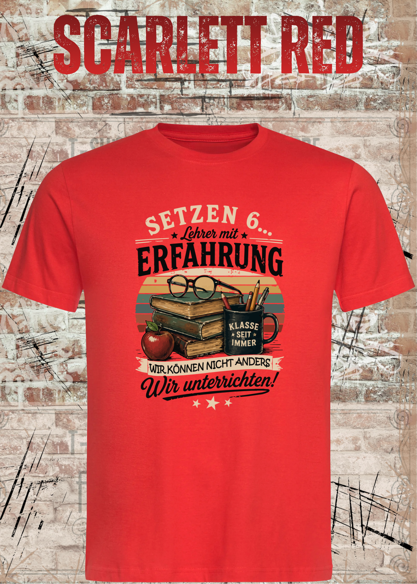 Lehrer T-Shirt "Setzen 6... Lehrer mit Erfahrung" | Lustiges Vintage Lehrer Shirt | Geschenk für Lehrer