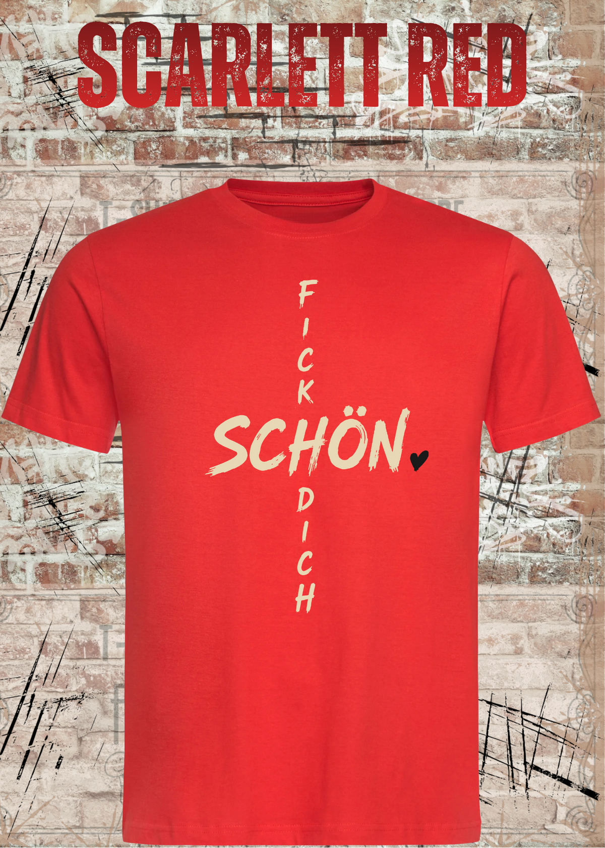 Schön Fick Dich – Freches Unisex T-Shirt
