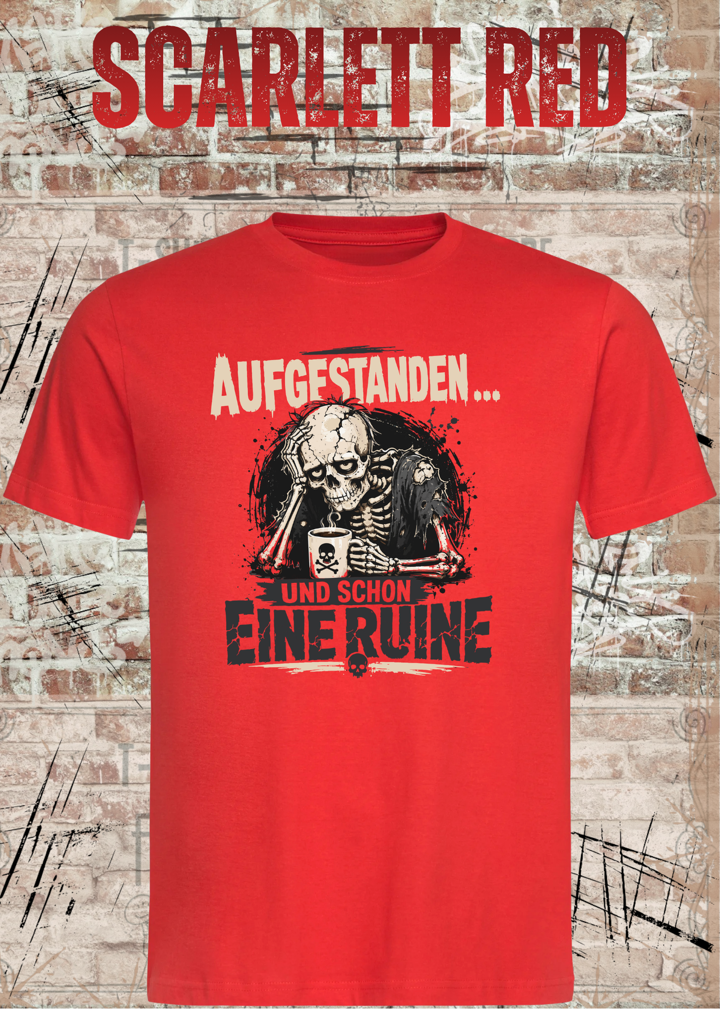 Aufgestanden und schon eine Ruine T-Shirt