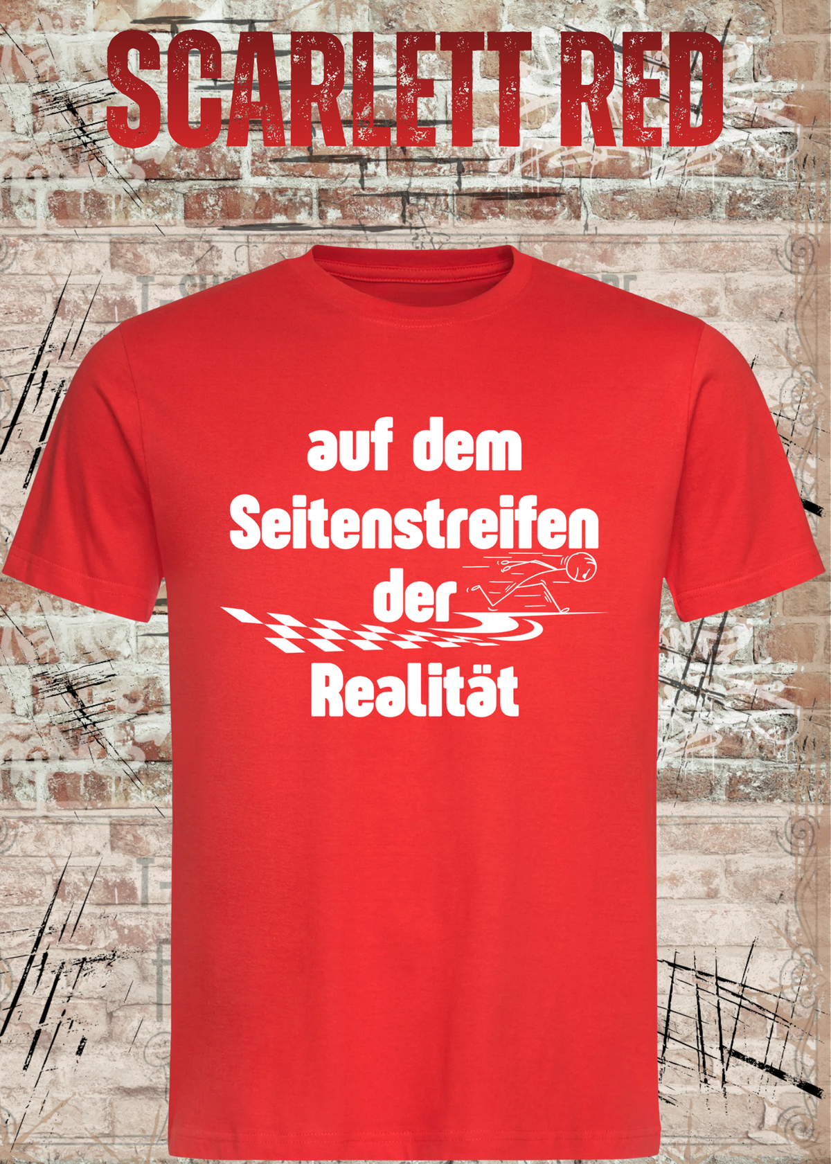 Unisex-T-Shirt „Auf dem Seitenstreifen der Realität“ in Scarlet Red.