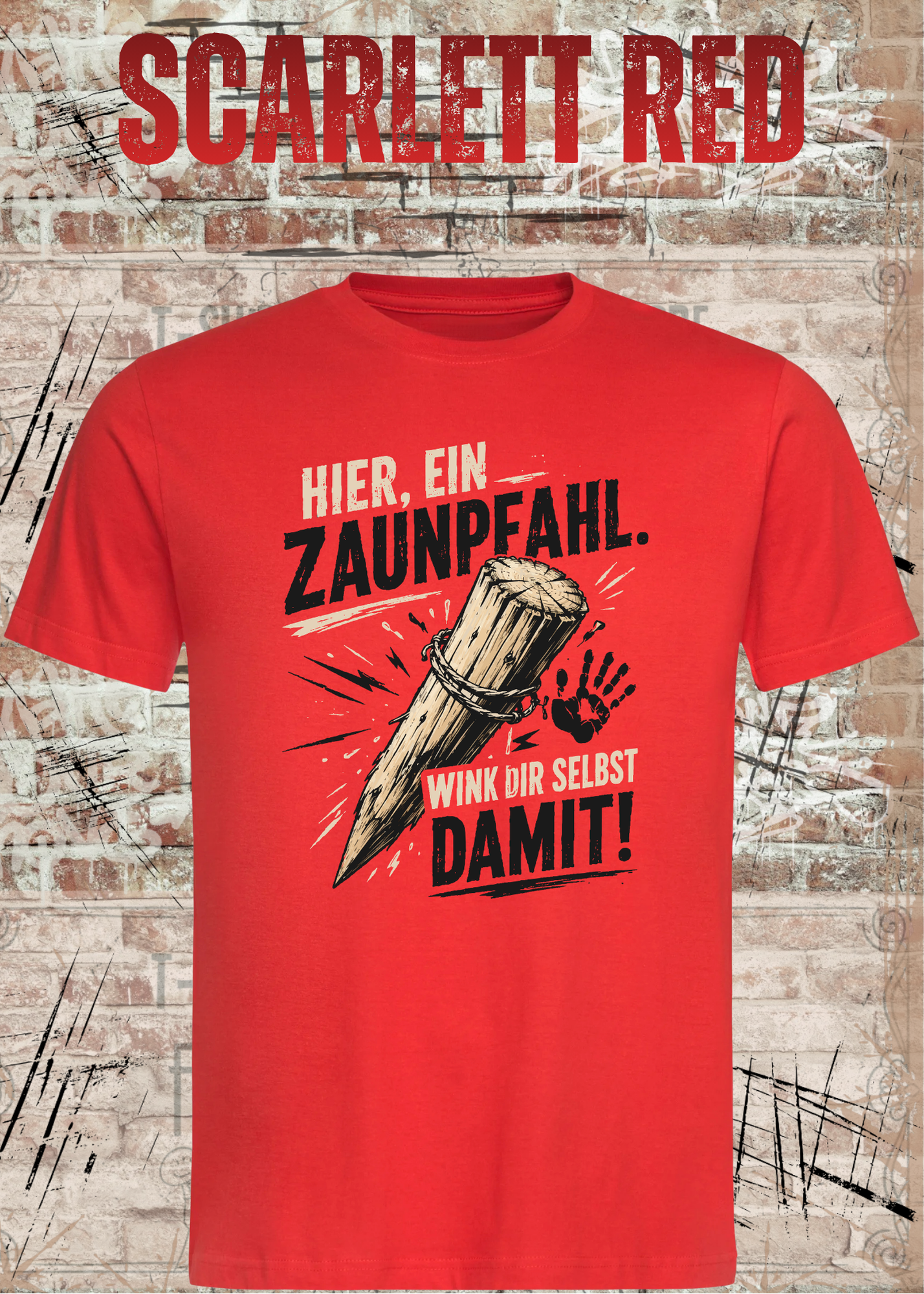 Hier, ein Zaunpfahl – Wink dir selbst damit | Lustiges Unisex T-Shirt