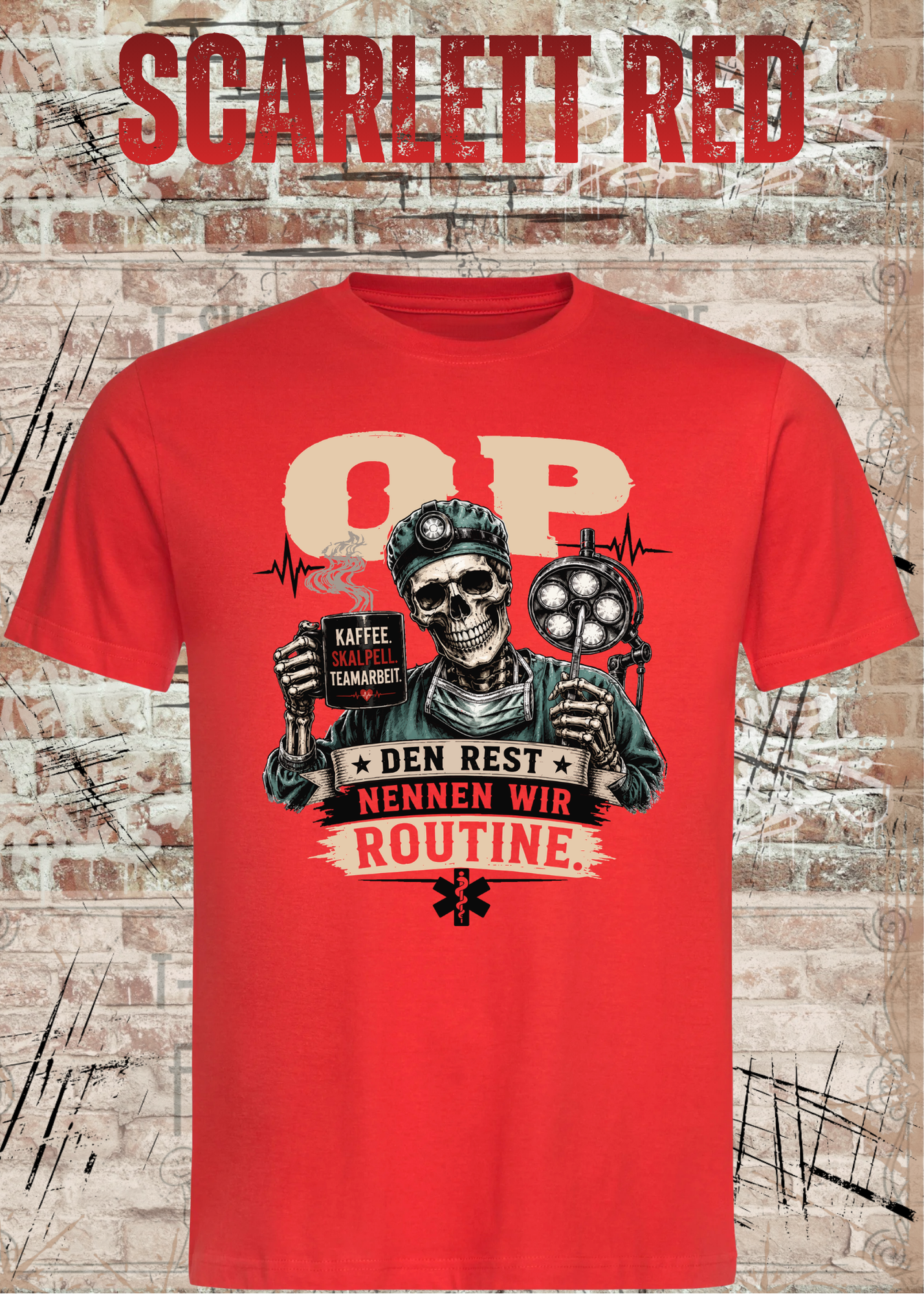 OP T-Shirt „Den Rest nennen wir Routine“ | Skelett Shirt für OP-Team & Medizin
