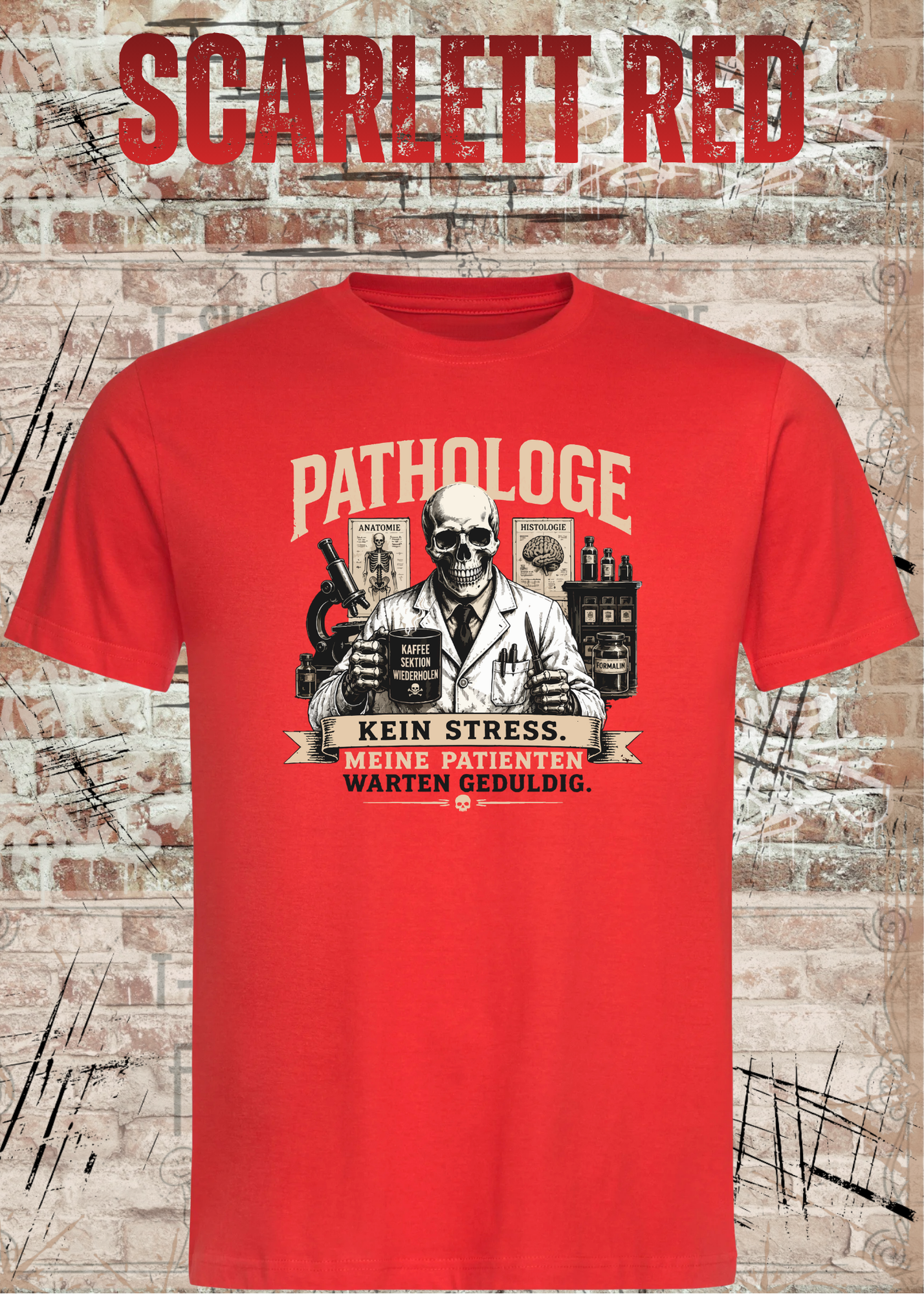 Pathologe T-Shirt – Kein Stress, meine Patienten warten geduldig – Lustiges Pathologie Shirt für Mediziner