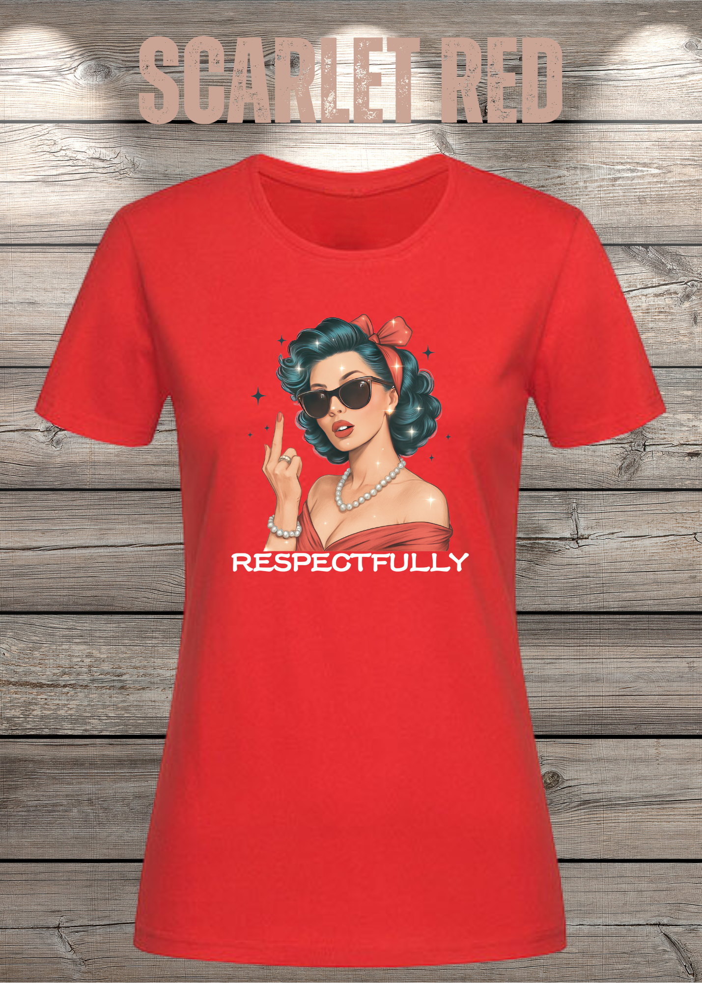 Respectfully - Sass Damen T-Shirt mit Spruch