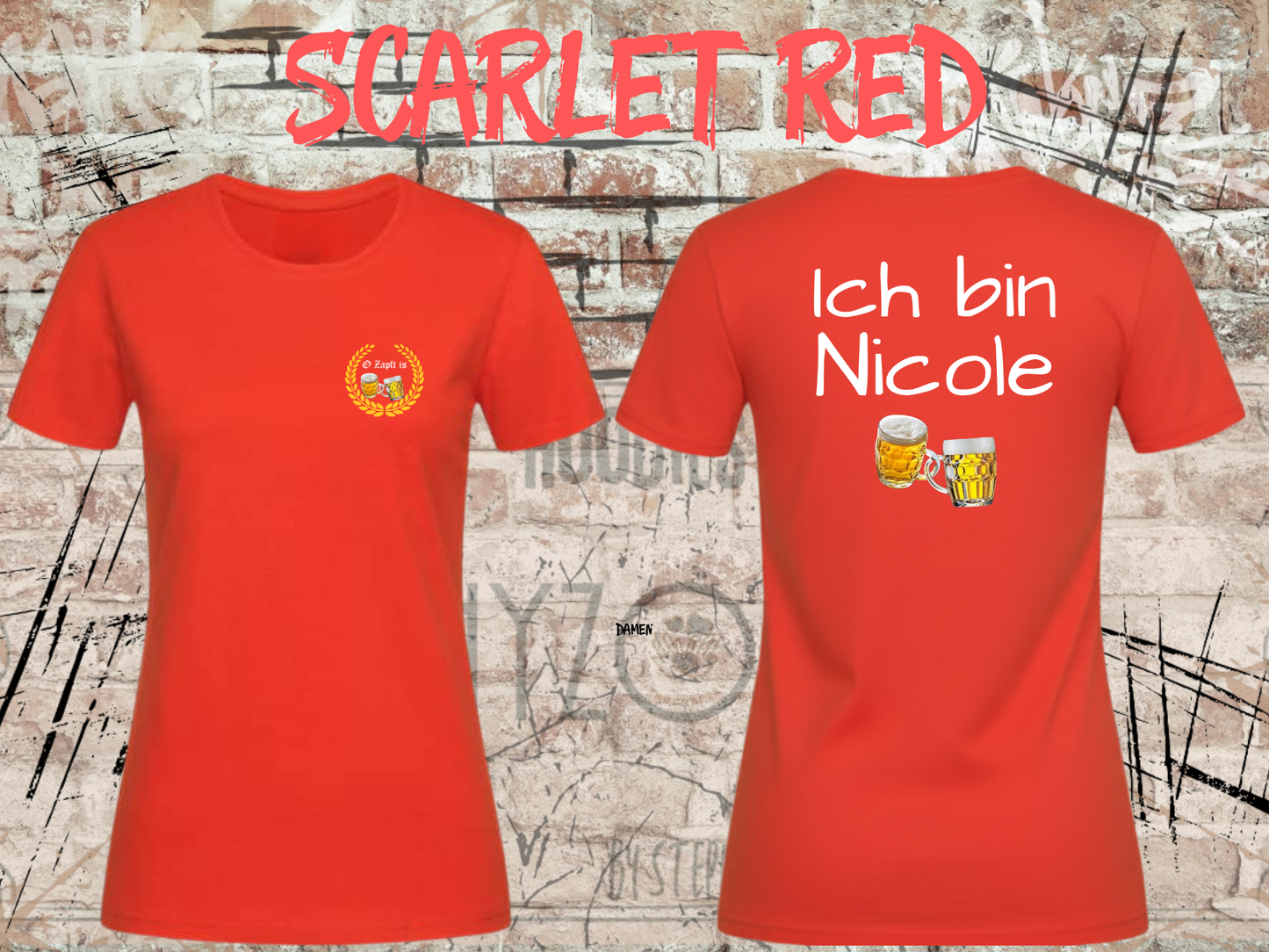 Damen T-Shirt O Zapft is / Ich bin (Name) das Partnershirt zu 'Falls ich betrunken bin, bringt mich zu (Name)Personalisierbar-Wiesn Geschenk