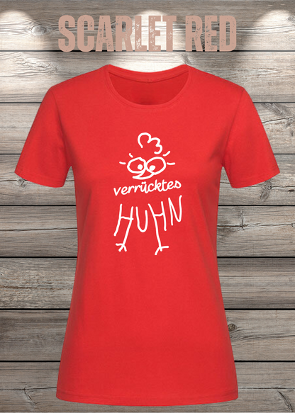 Verrücktes Huhn Damen T-Shirt in Scarlet Red.