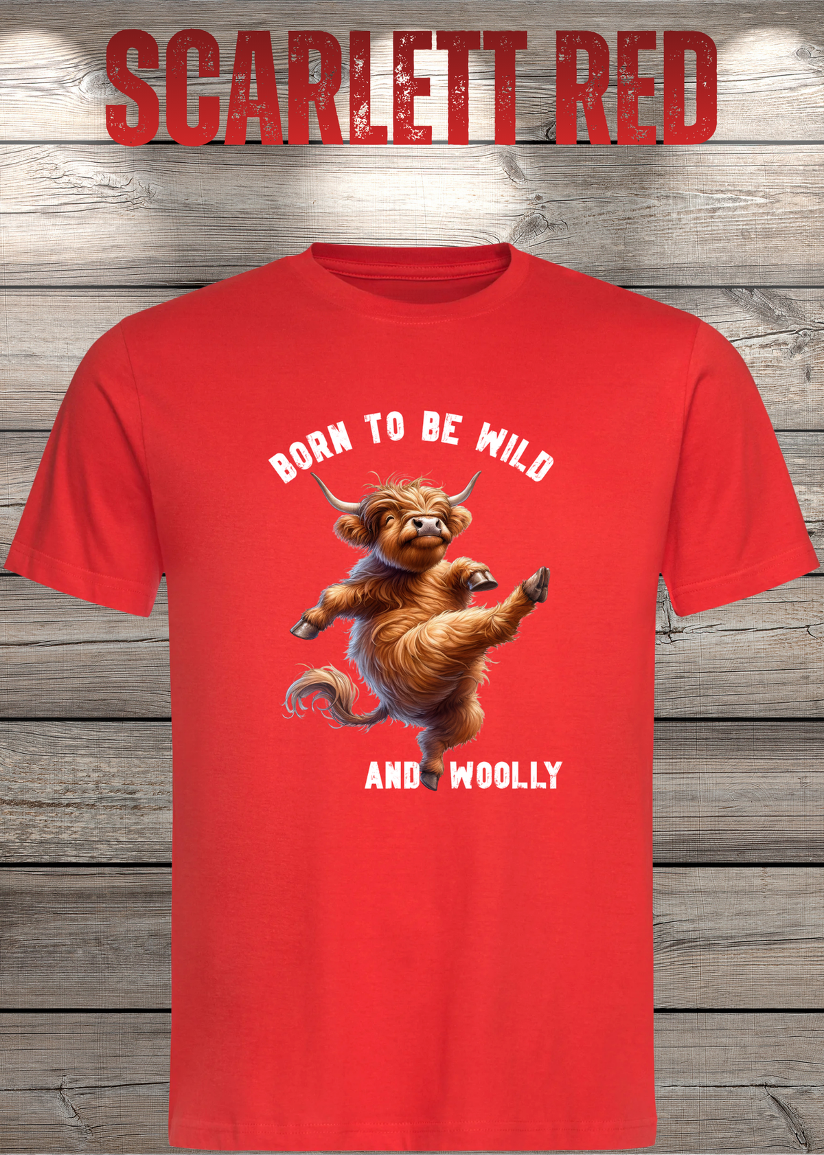 Unisex-T-Shirt „Born to Be Wild and Woolly“ in Scarlet Red.