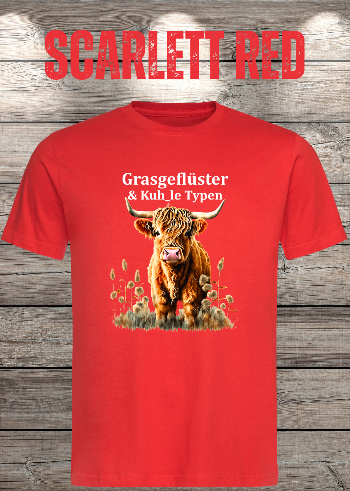 Unisex-T-Shirt „Grasgeflüster & Kuh_le Typen“ in Scarlet Red.