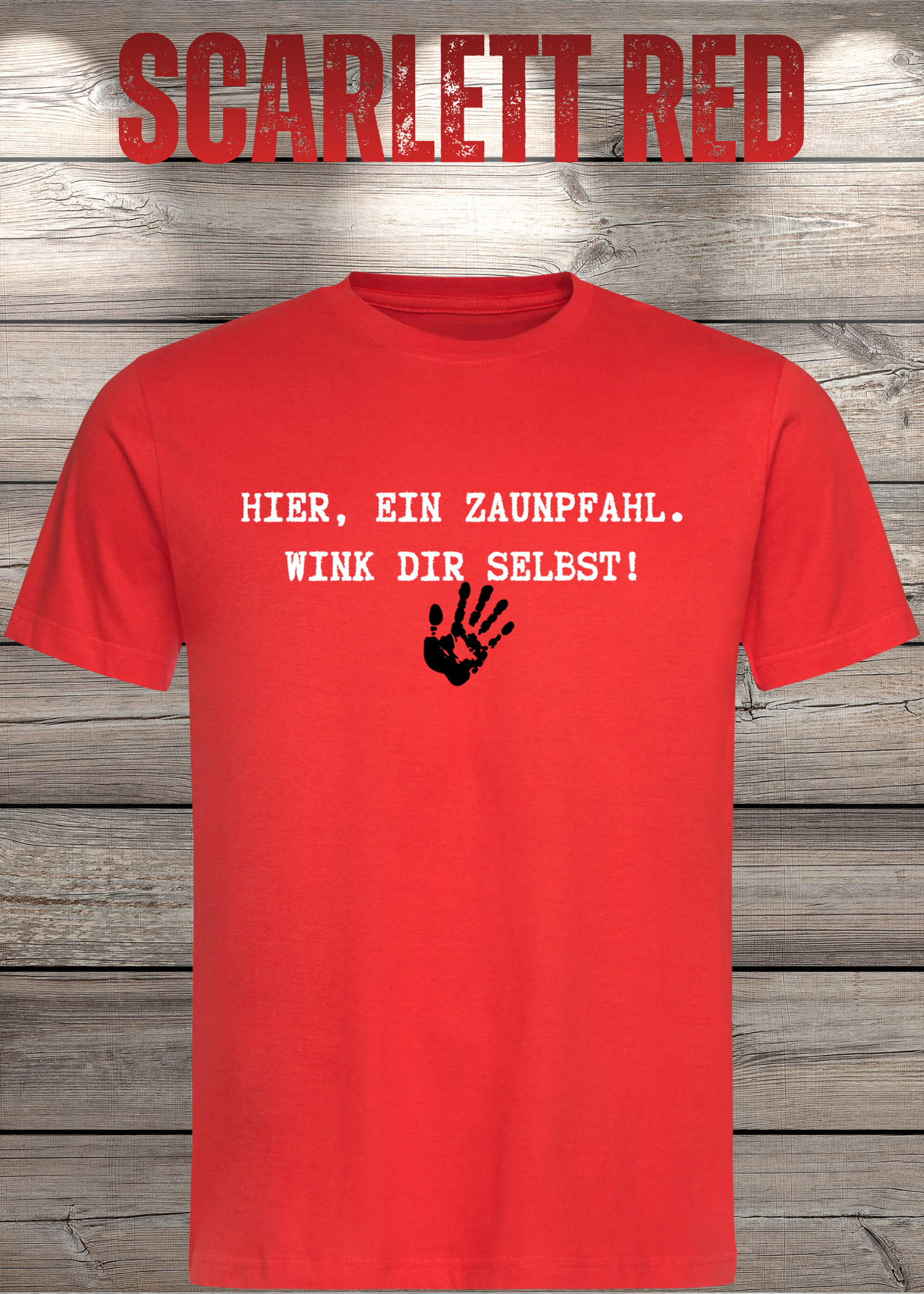 Hier ein Zaunpfahl - wink Dir selbst! Witziges Spruch T-Shirt