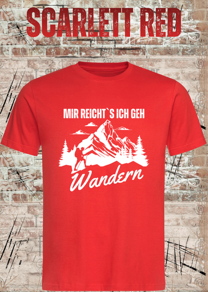Unisex-T-Shirt „Mir reicht's, ich geh Wandern“ in Scarlet Red.