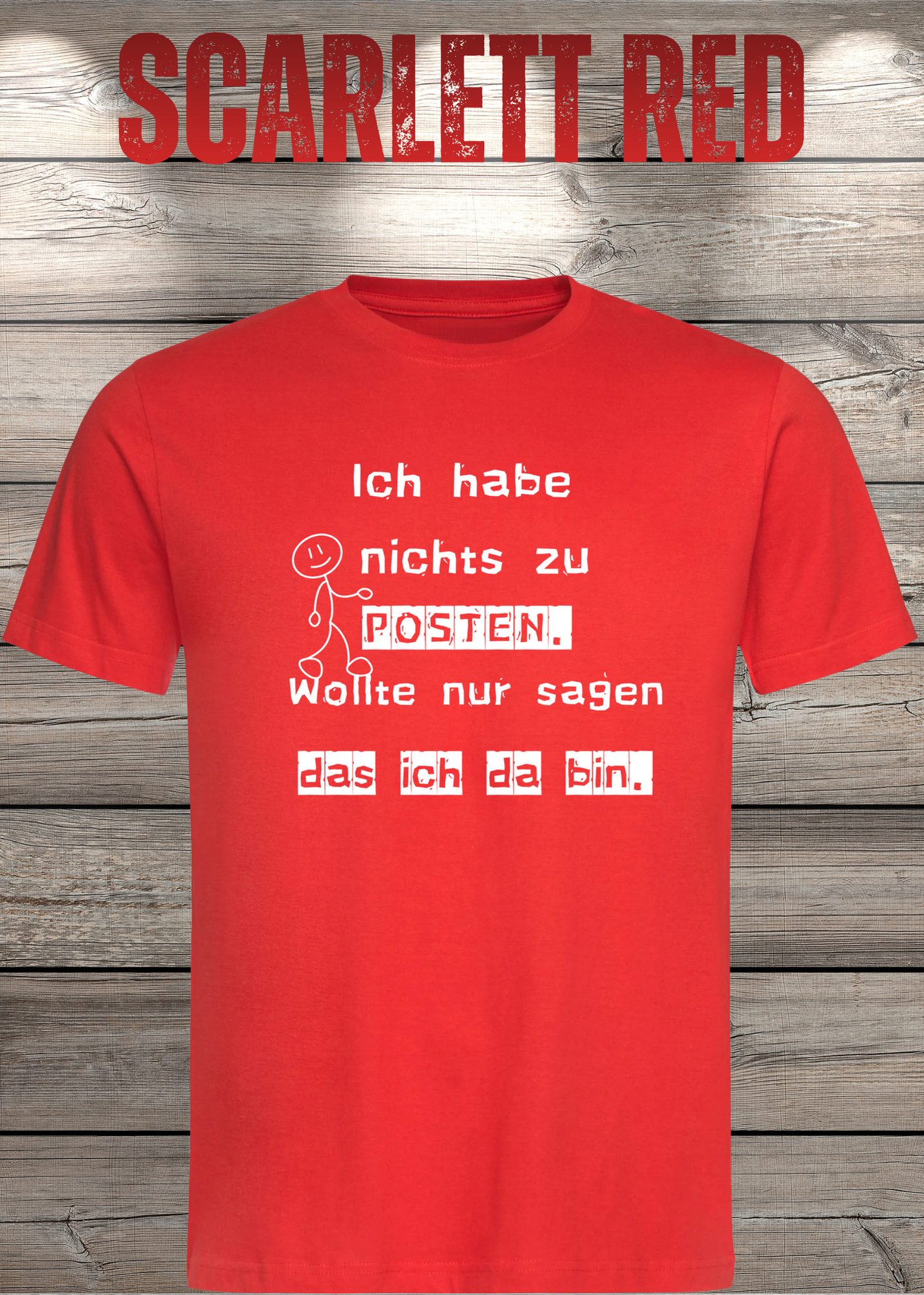 T-Shirt 'Ich habe nichts zu posten wollte nur sagen das ich da bin' - Social Media Humor