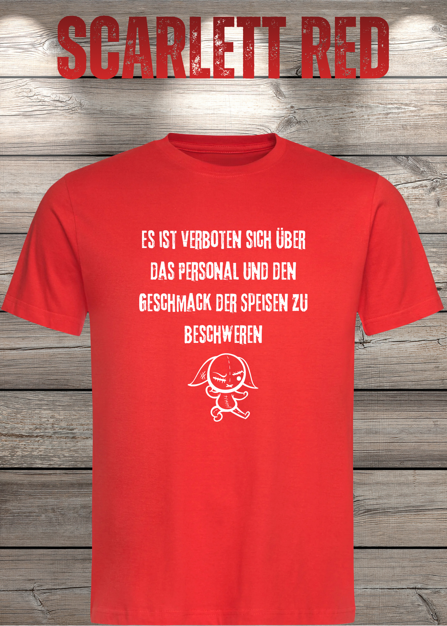 Unisex T-Shirt 'Es ist verboten sich über das Personal und den Geschmack der Speisen zu beschweren' - Witziges Gastronomie-Shirt