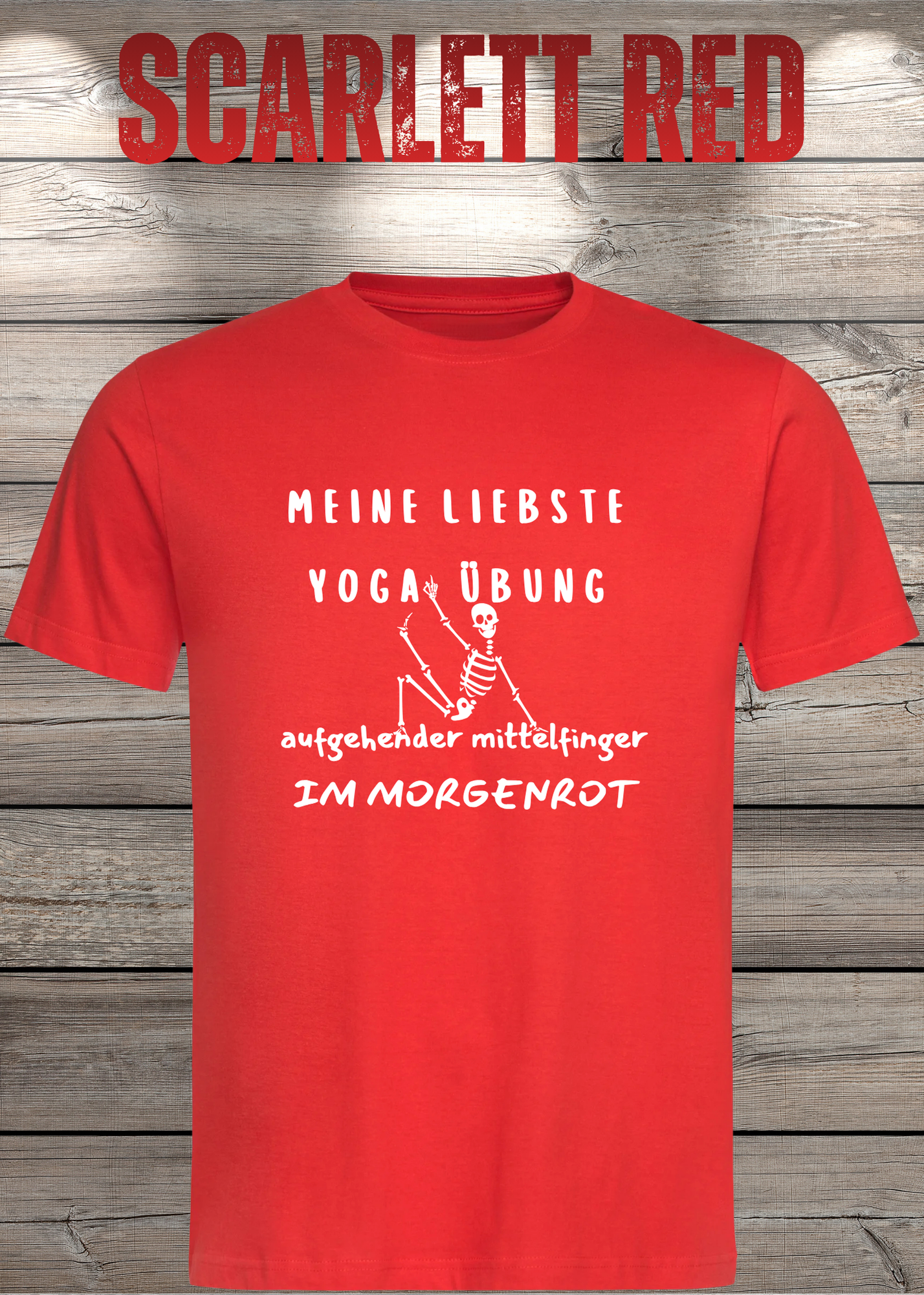 Meine liebste Yoga Übung: Aufgehender Mittelfinger im Morgenrot - Witziges T-Shirt Unisex
