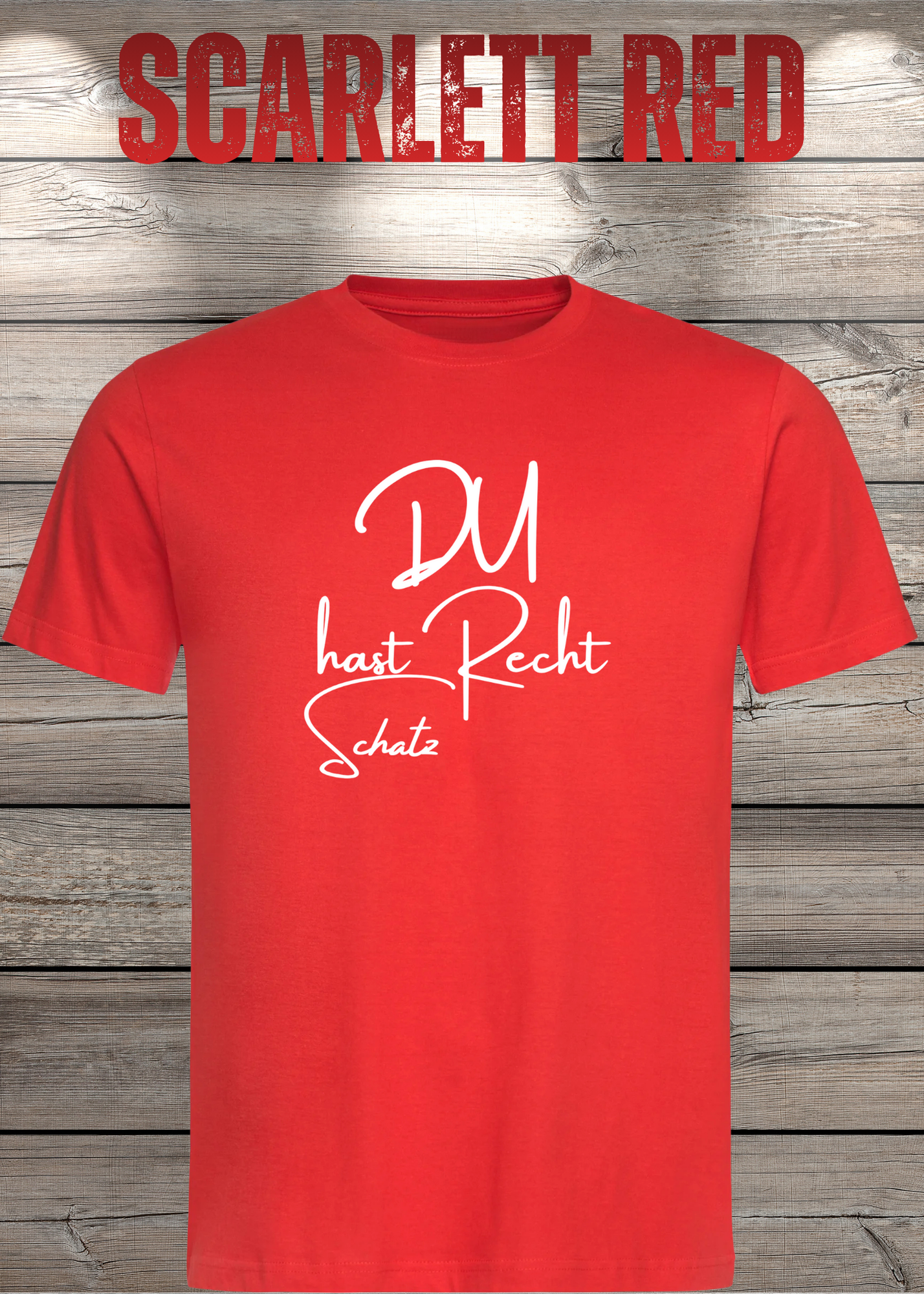 T-Shirt 'Du hast Recht Schatz' - Witziges Beziehungs-Shirt für Diplomatische