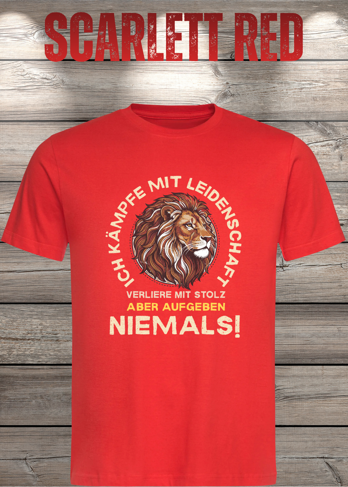 T-Shirt 'Ich kämpfe mit Leidenschaft verliere mit Stolz aber aufgeben niemals' - Motivations-Shirt