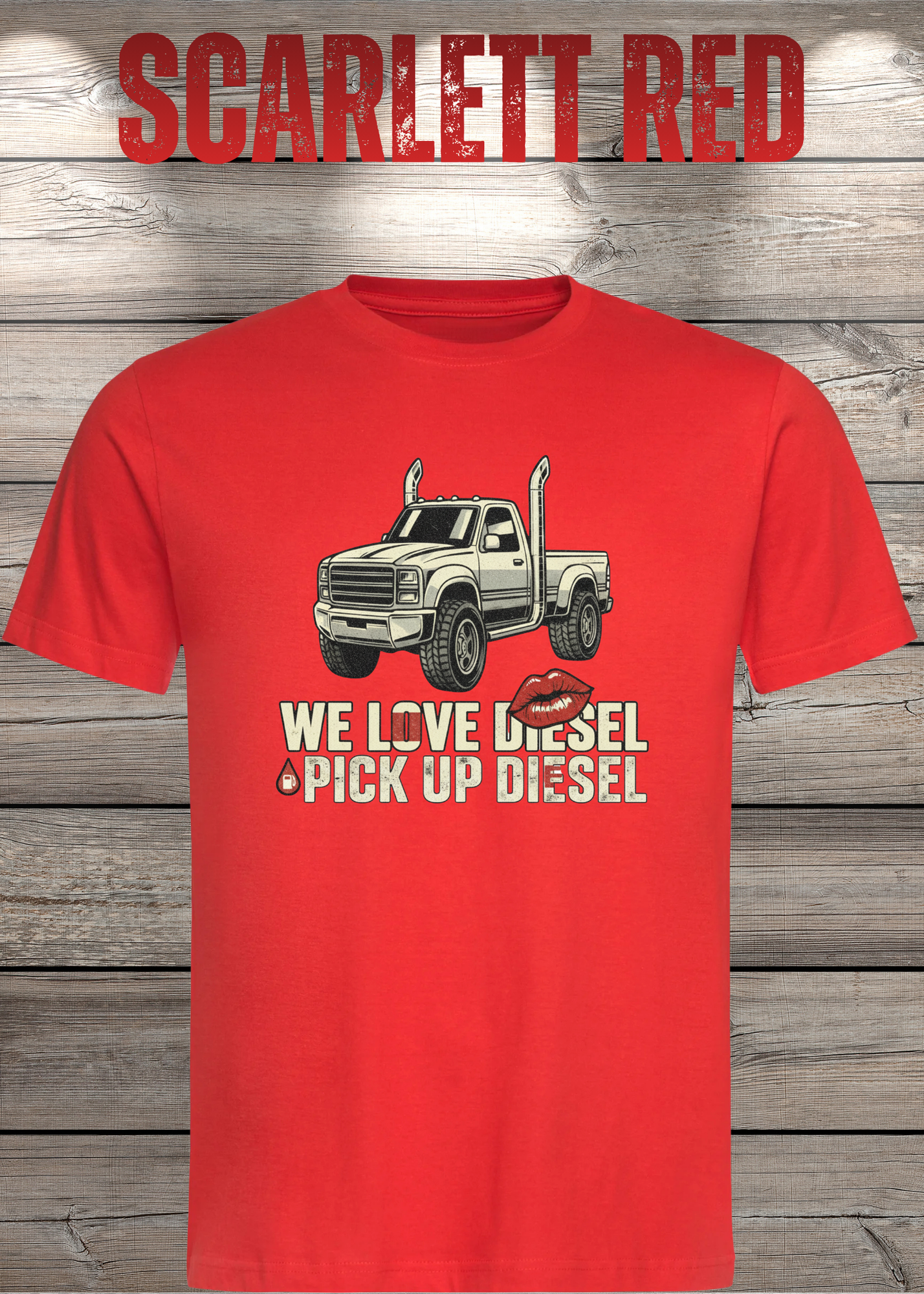 T-Shirt 'WE love Diesel pick up diesel' - Witziges Diesel-Shirt für Pickup-Liebhaber