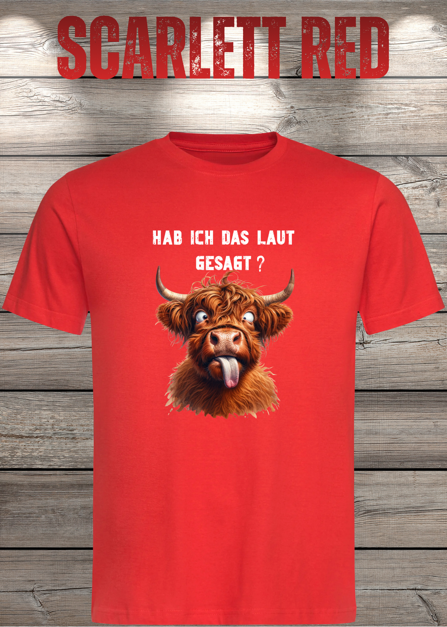 Highland Kuh Unisex T-Shirt - Hab ich das laut gesagt? - Lustiges Entspannungs-Shirt