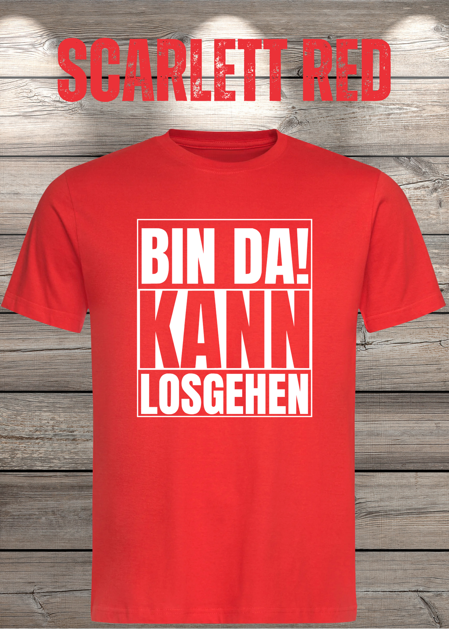Bin da kann losgehen T-Shirt Witziger Spruch Geschenkidee Unisex