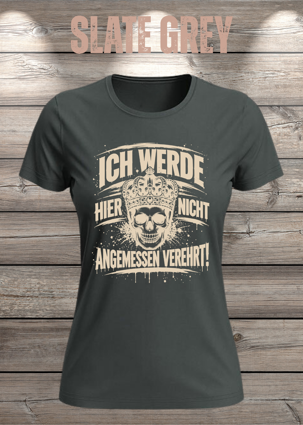 Ich werde hier nicht angemessen verehrt – Damen Statement T-Shirt | FunnyZoom
