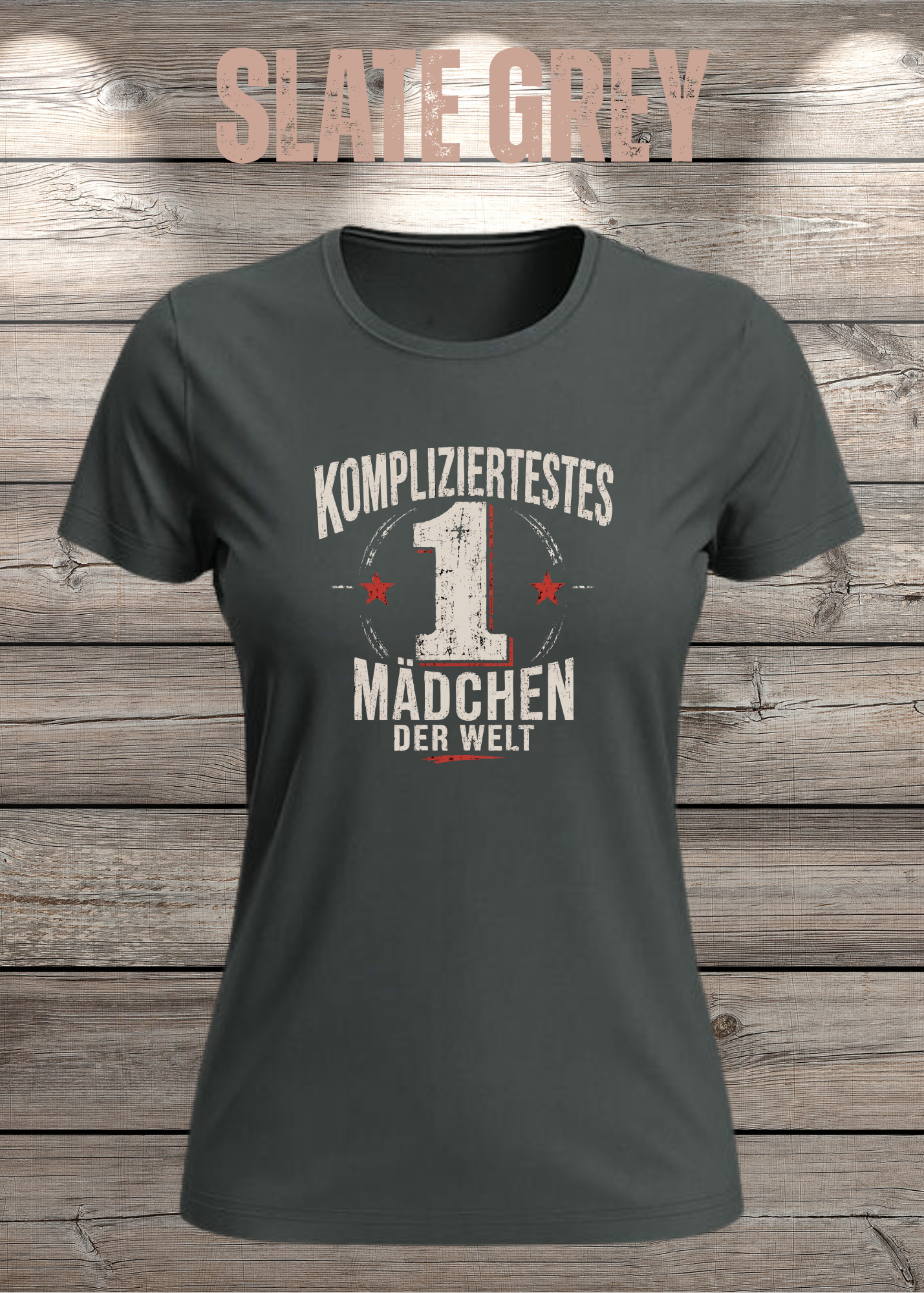 Kompliziertestes Mädchen der Welt – Lustiges Damen T-Shirt | Witziges Statement Shirt