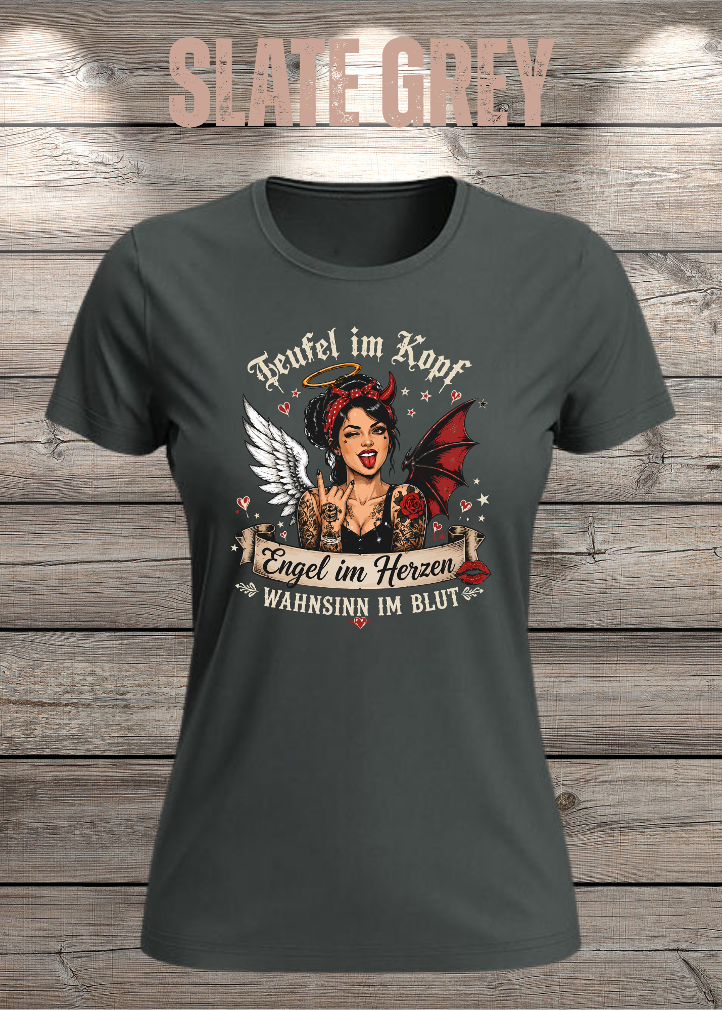 Teufel im Kopf Engel im Herzen Wahnsinn im Blut Damen T-Shirt – Frecher Statement Spruch