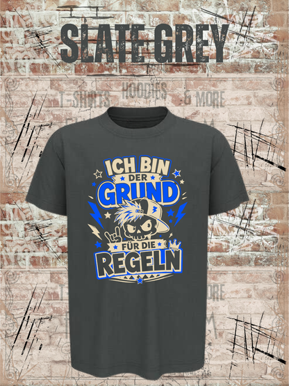 Ich bin der Grund für die Regeln – Jungen T-Shirt in Slate Grey.