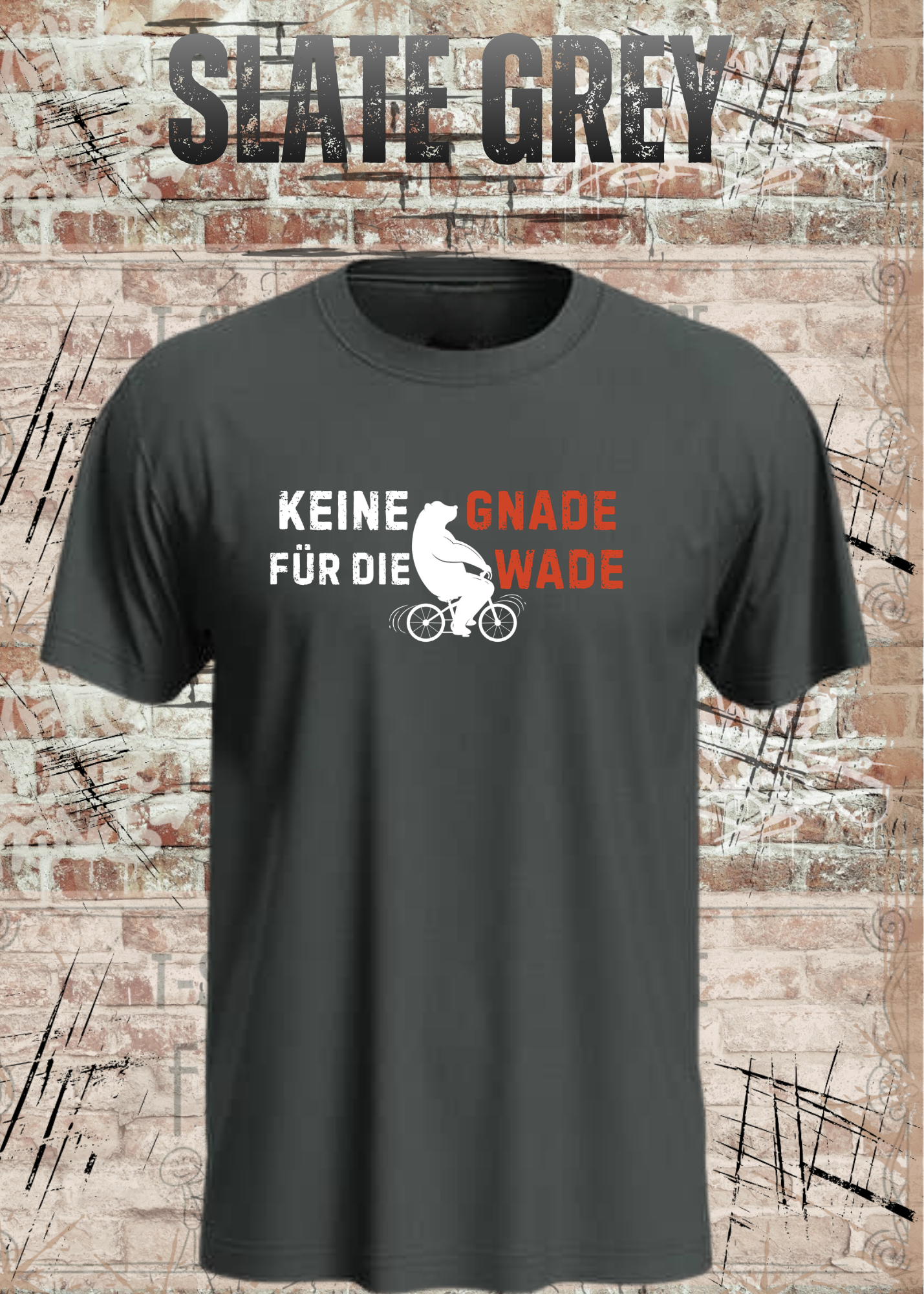Keine Gnade für die Wade T-Shirt – Lustiges Fahrrad Shirt für Radfahrer & Biker Unisex