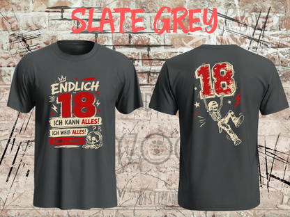 Unisex-T-Shirt „Endlich 18 – Ich kann alles, ich weiß alles“ in Slate Grey, Vorder- und Rückseite.