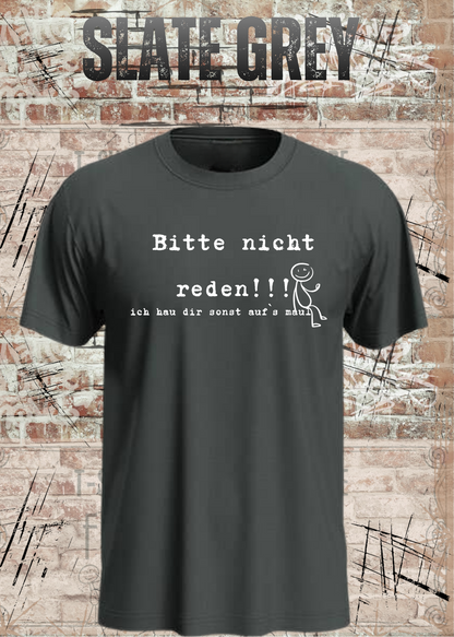 Bitte Nicht Reden T-Shirt in Slate Grey.