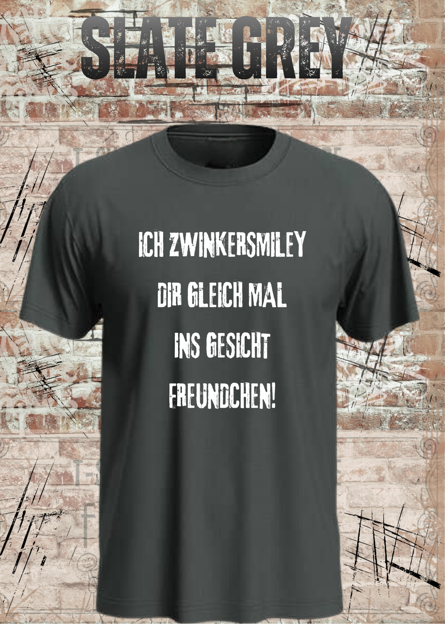 Lustiges T-Shirt „Ich zwinkersmiley Dir gleich mal ins Gesicht Freundchen“ | Humor Shirt!