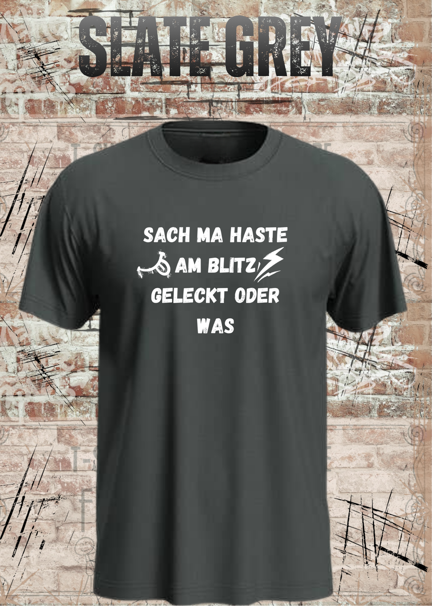 Sach ma haste am Blitz geleckt oder was? | Lustiges Sprüche Unisex T-Shirt