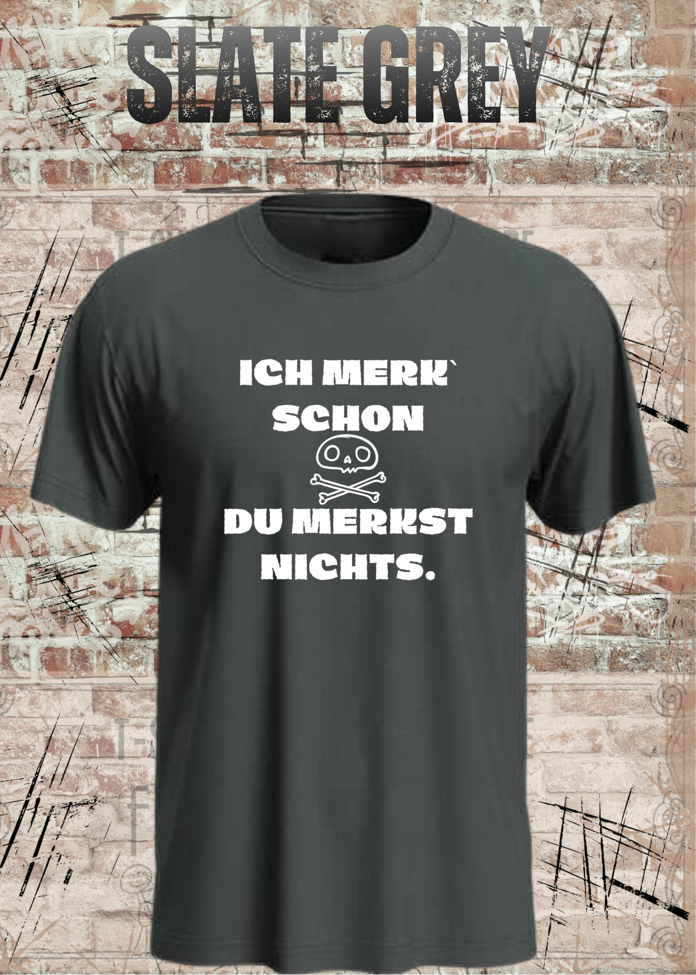 Lustiges T-Shirt „Ich merk' schon – Du merkst nichts“ | Sarkasmus Humor Shirt
